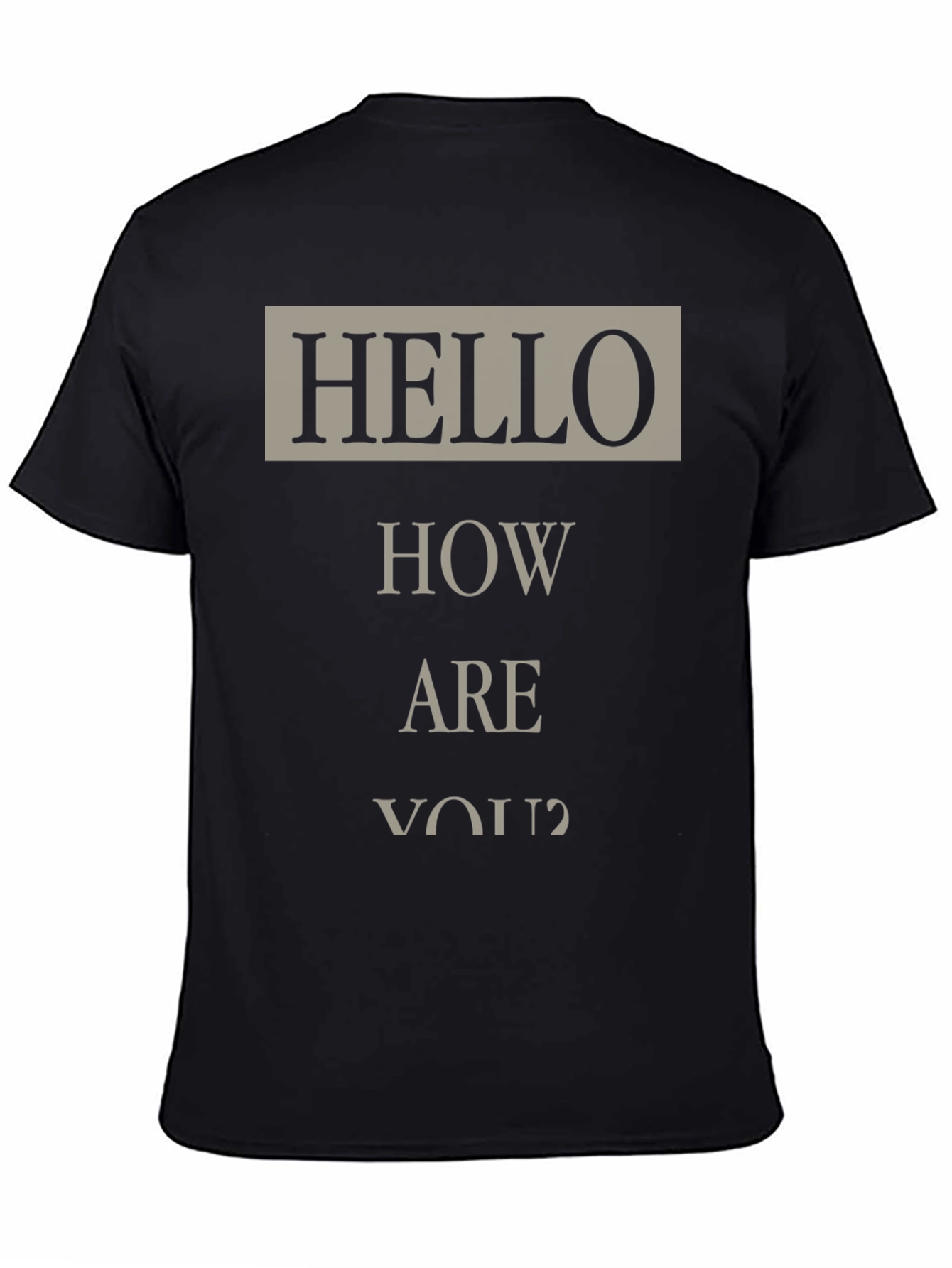 Hello How Are You? Graphic T-Shirt