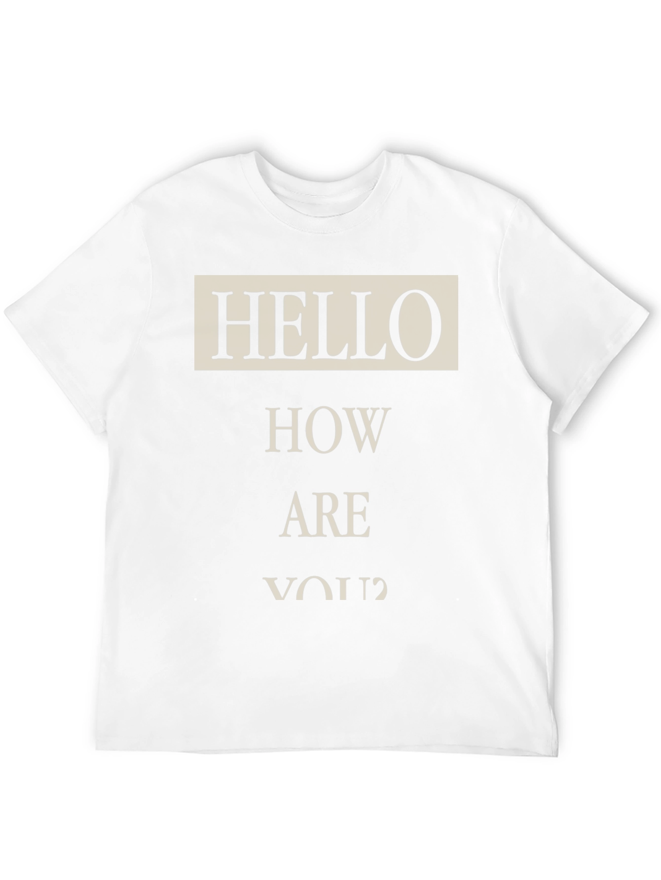 Hello How Are You? Graphic T-Shirt