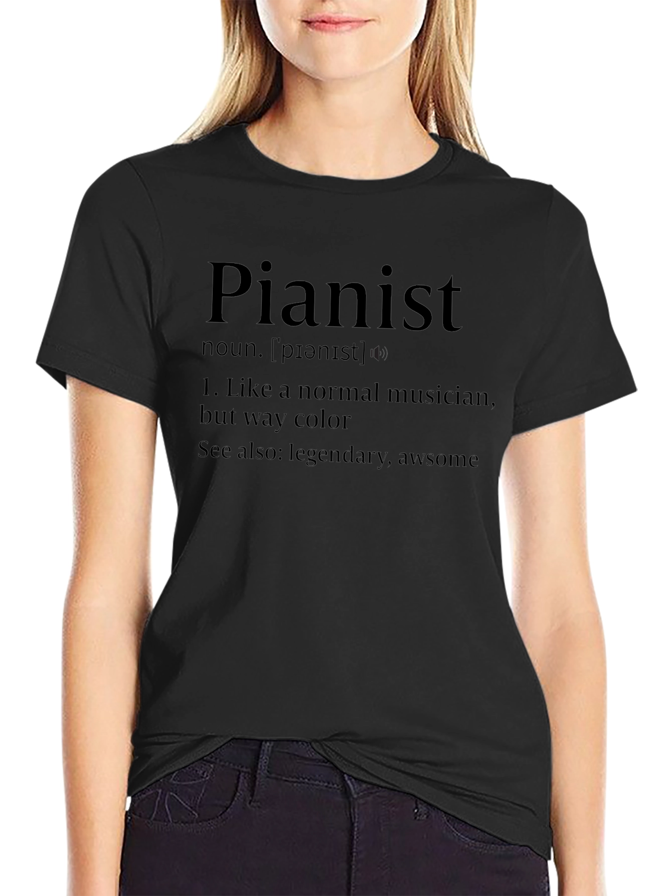 Pianist Definition T-Shirt - Musician Humor Tee