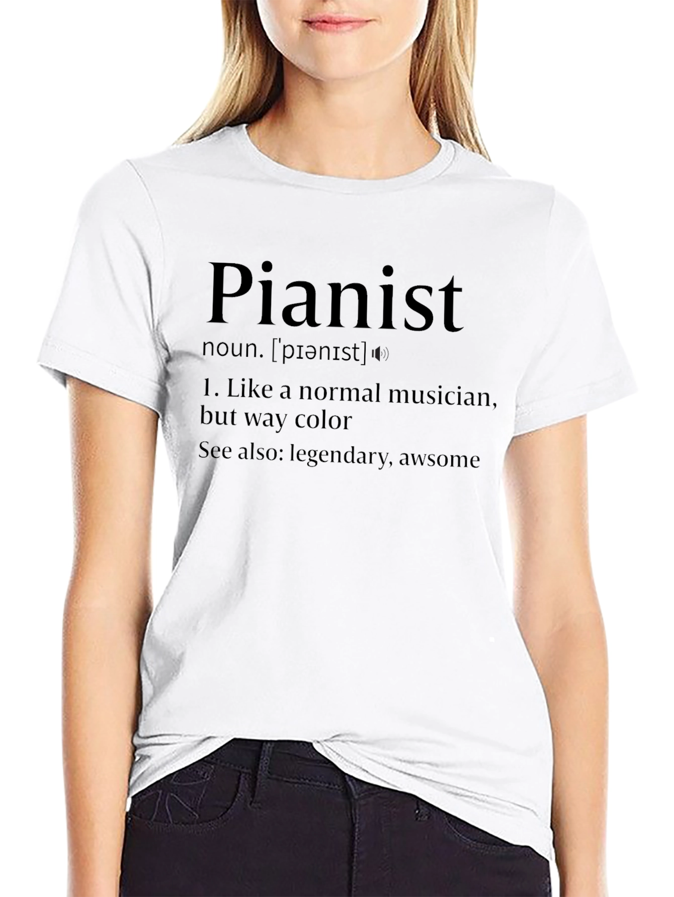 Pianist Definition T-Shirt - Musician Humor Tee