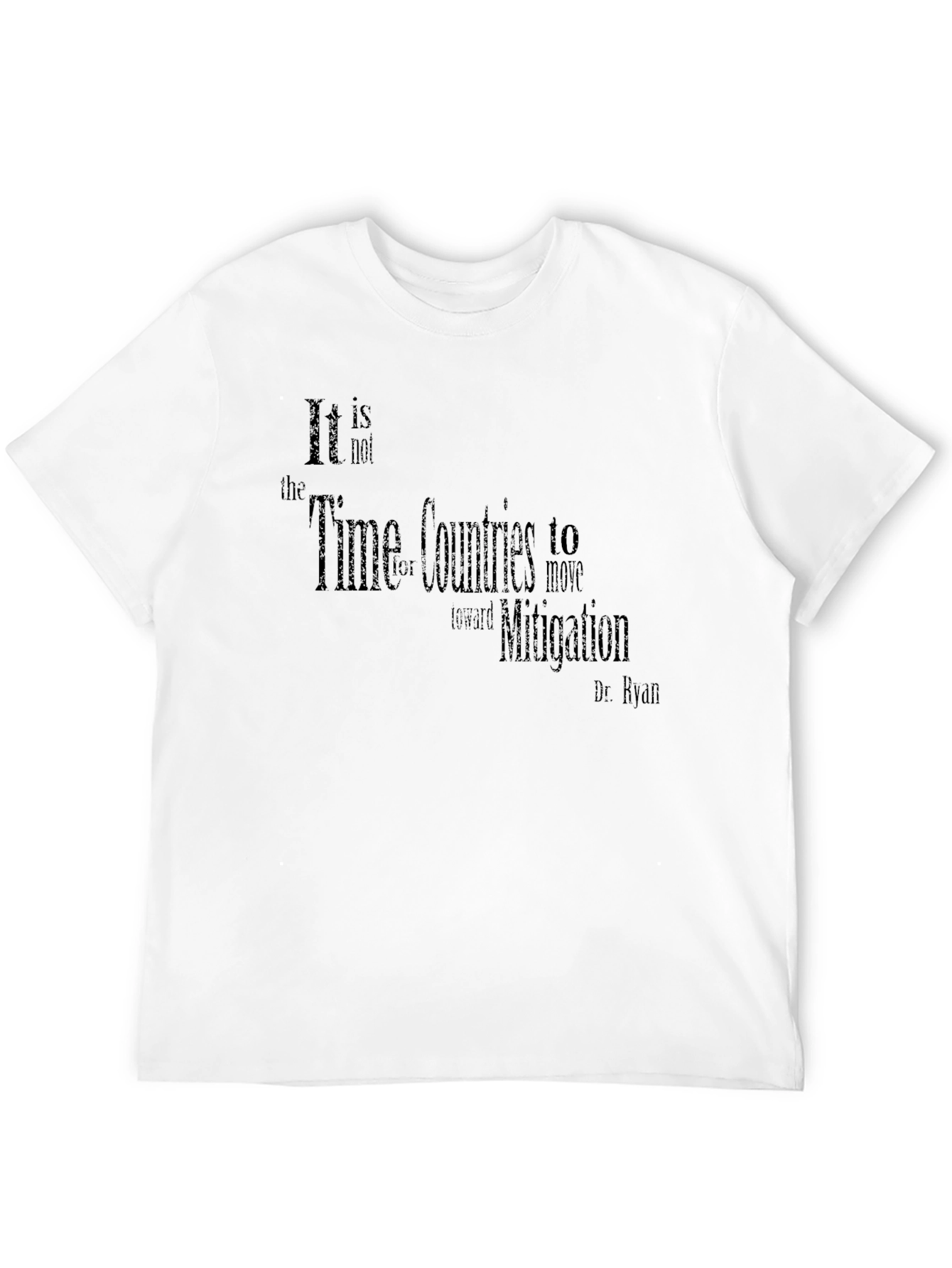 Dr. Ryan Mitigation T-Shirt
