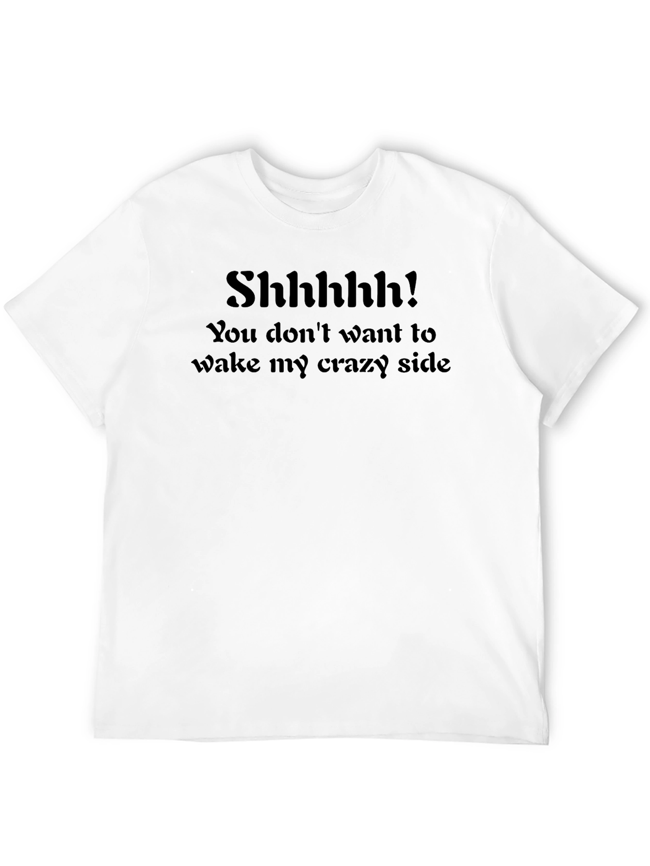 Shhhhh! Crazy Side Mens Black T-Shirt