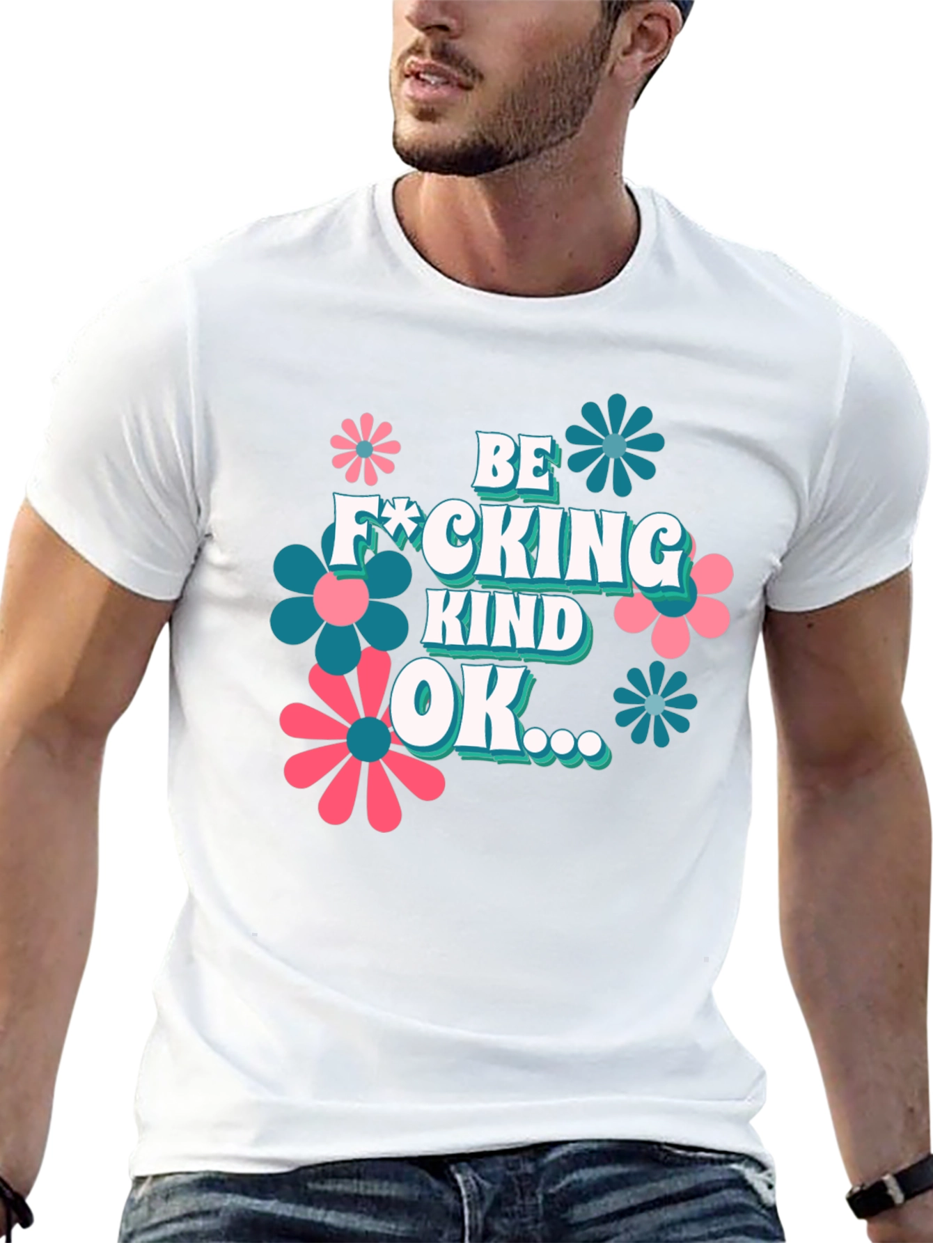 Be F*cking Kind OK T-Shirt Graphic Design Novelty