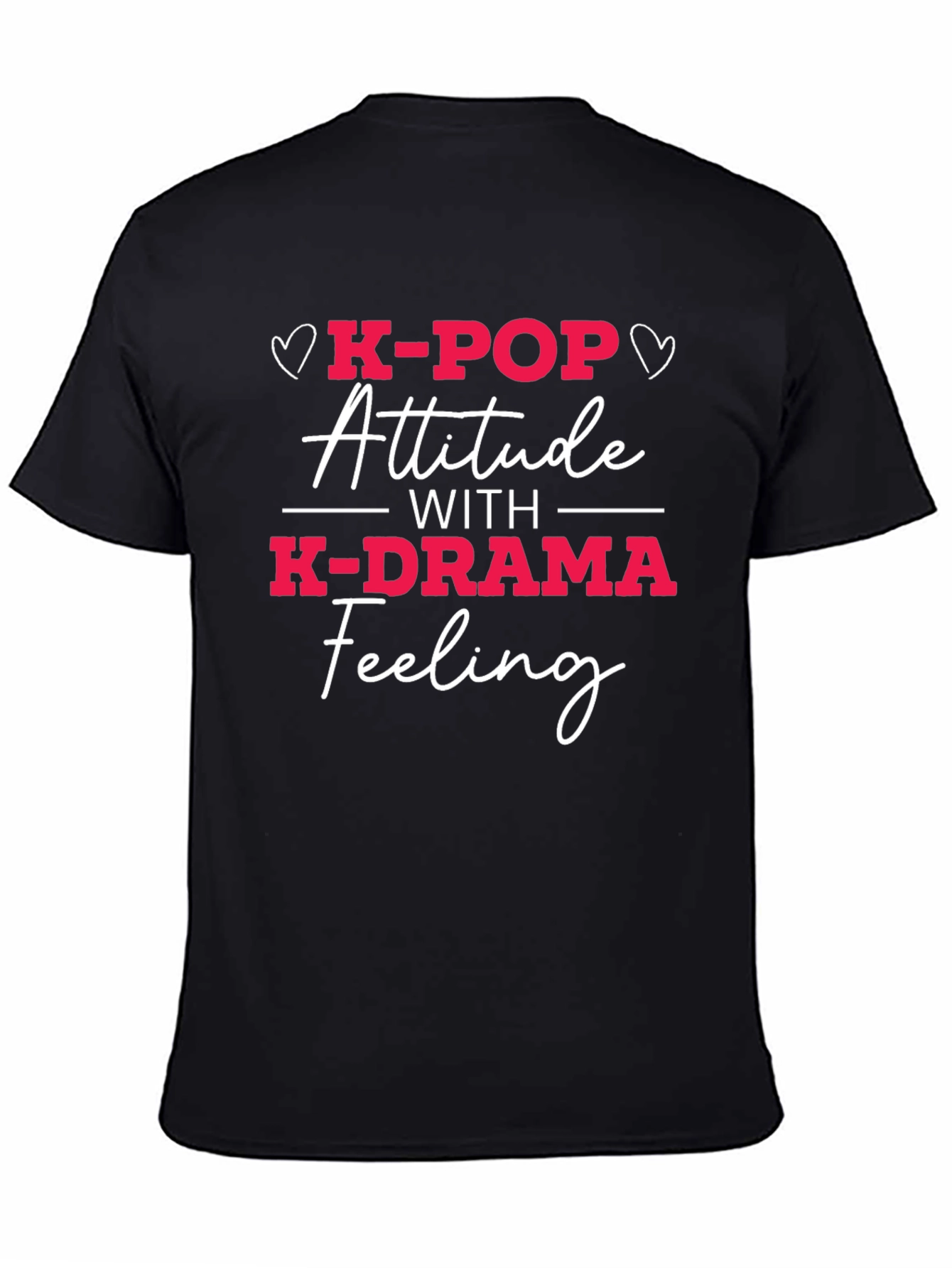 K-Pop K-Drama Attitude Feeling T-Shirt