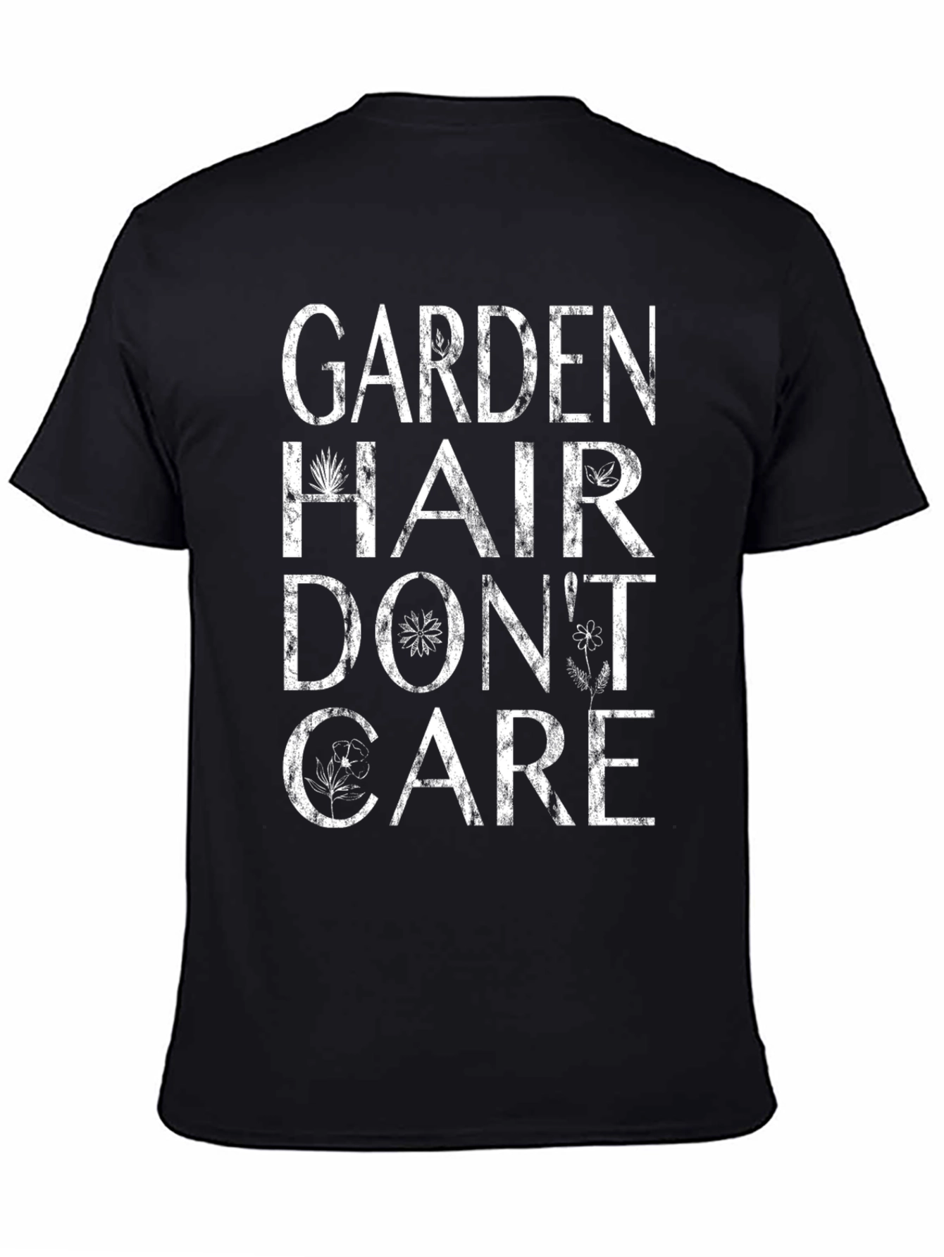 Garden Hair Dont Care Black T-Shirt