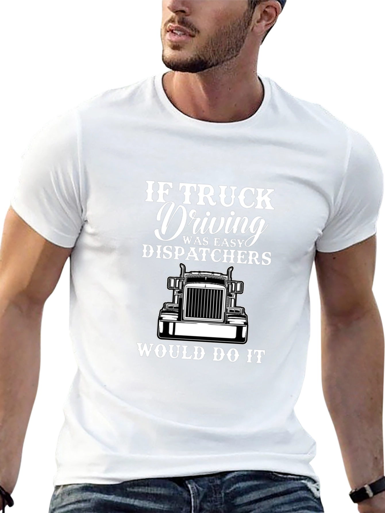 Truck Driving Dispatcher T-Shirt - Humorous Graphic Tee