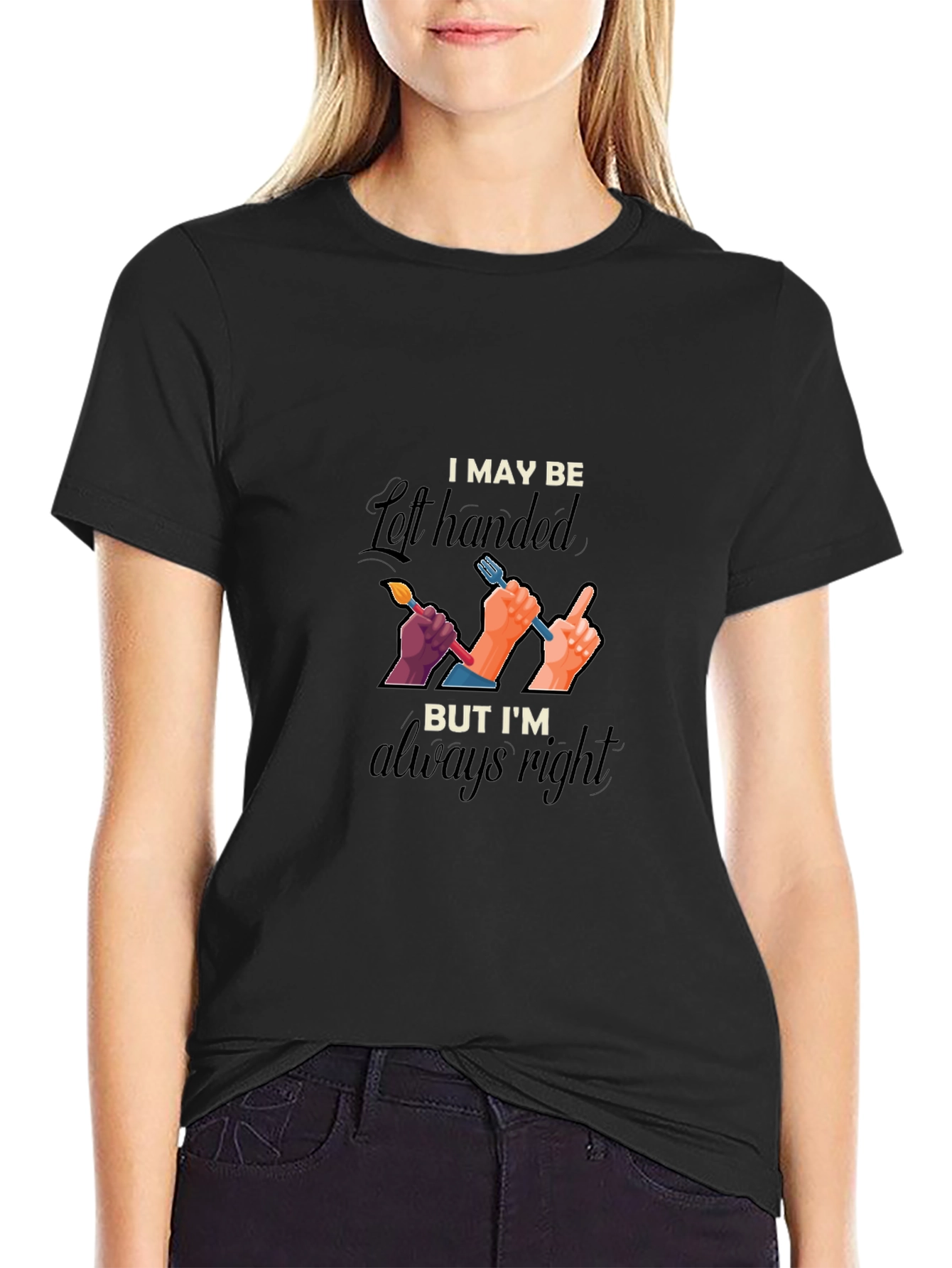 Left Handed Always Right Graphic Tee