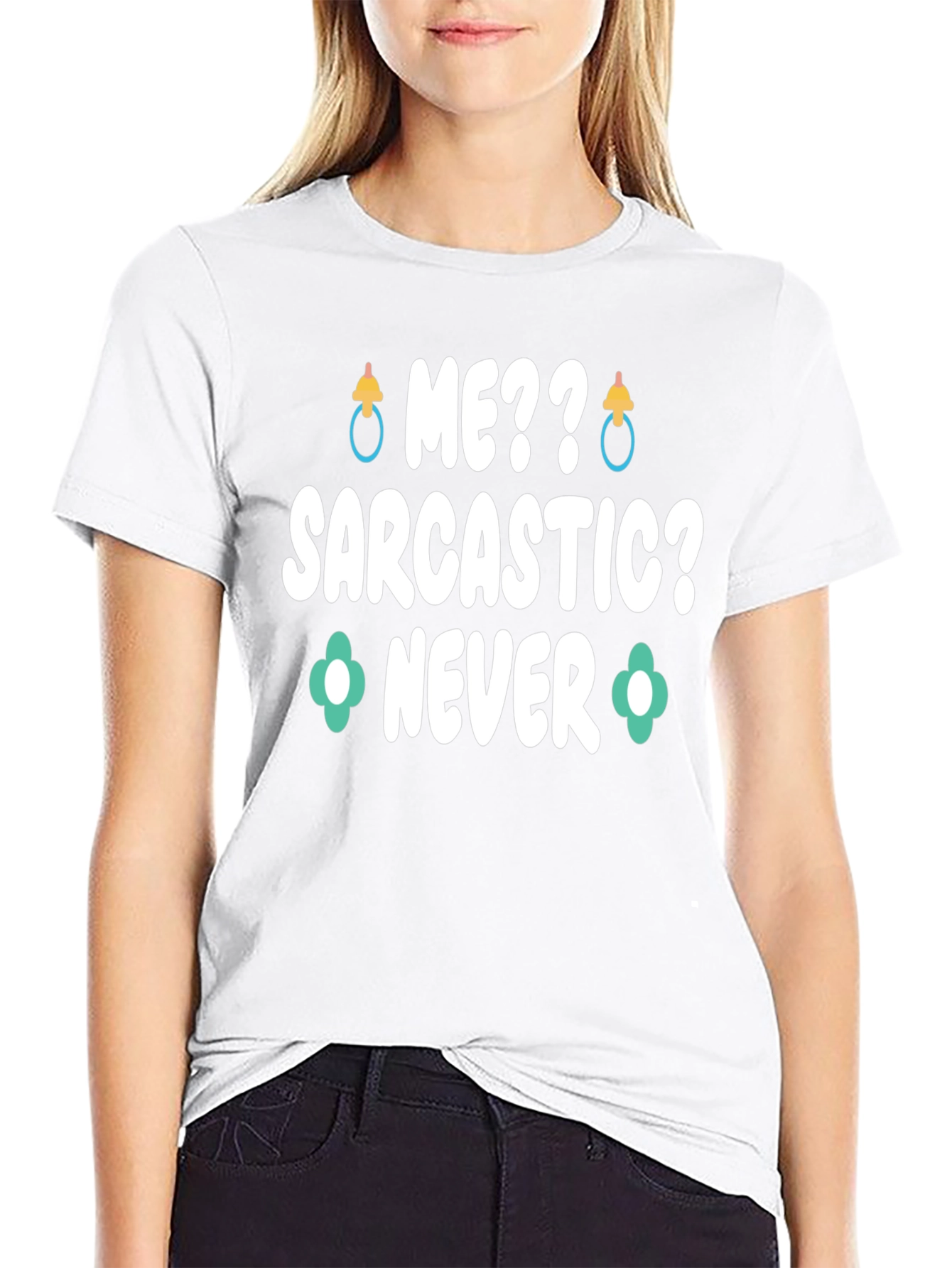 Me Sarcastic? Never Graphic Tee