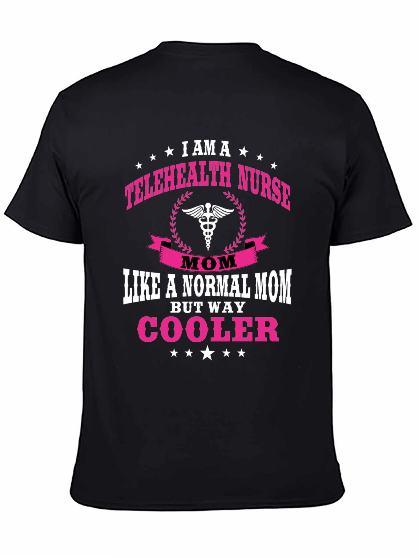 Telehealth Nurse Mom T-Shirt - Cool Mom Edition!