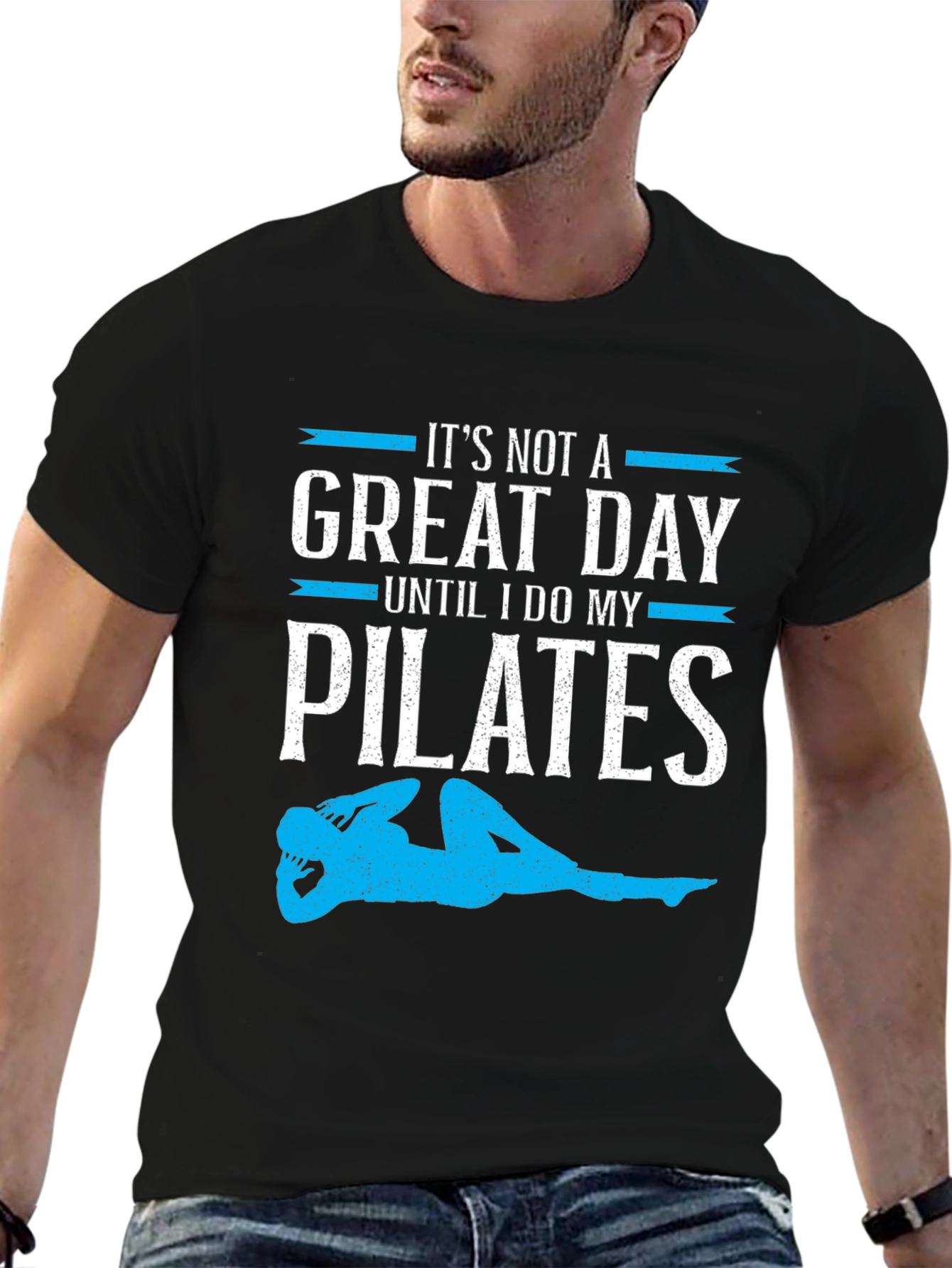 Pilates Great Day T-Shirt - Fitness Apparel