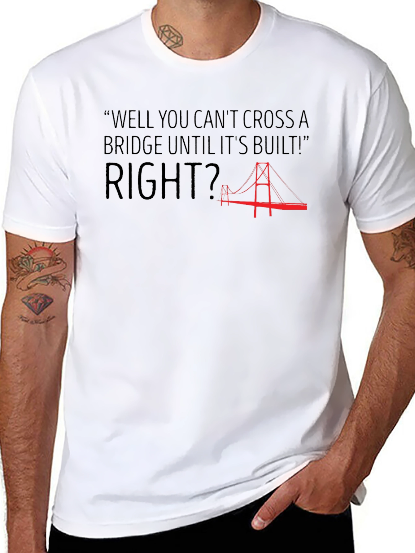 Bridge Quote Graphic T-Shirt - Funny Saying Tee