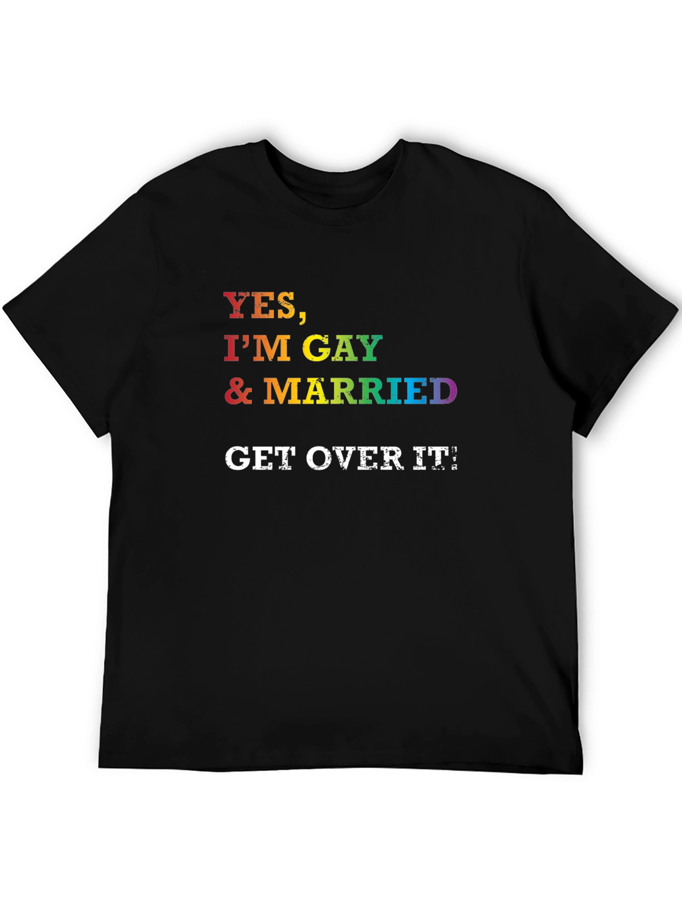 Yes Im Gay & Married! Pride T-Shirt