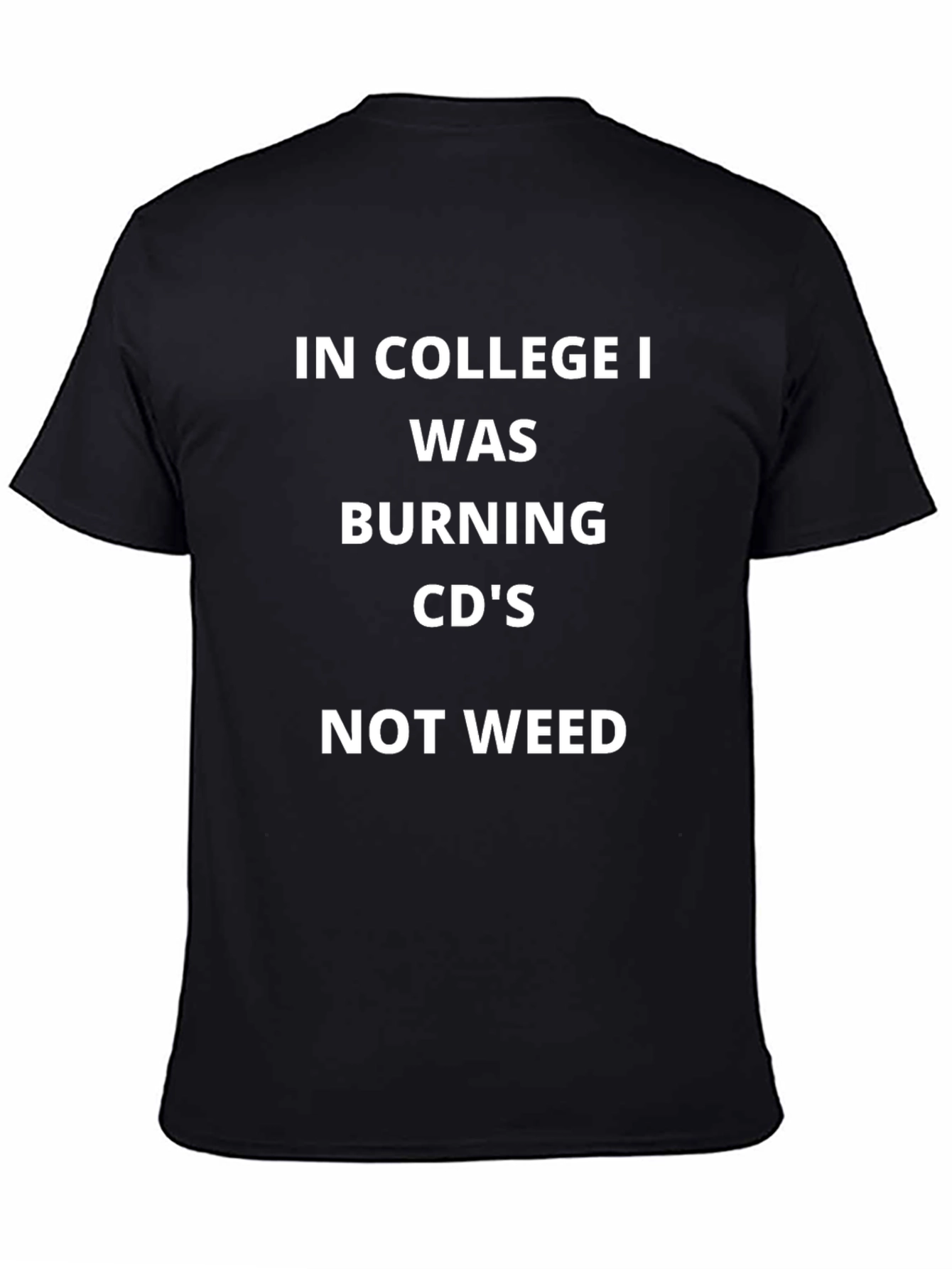 College CD Burning T-Shirt