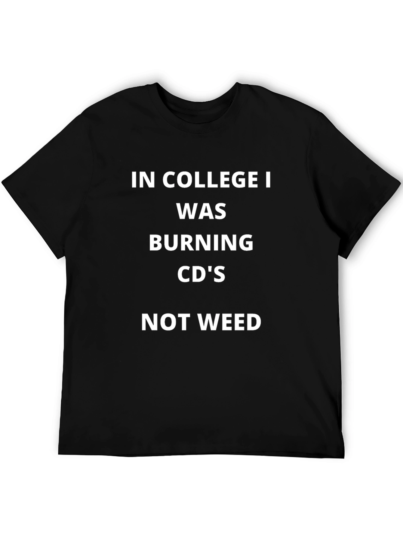 College CD Burning T-Shirt
