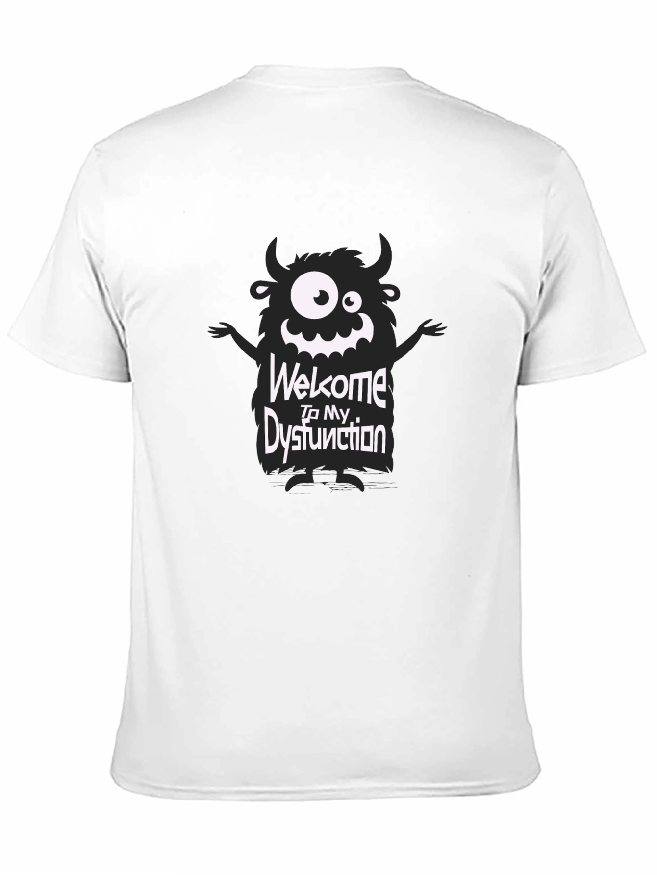 Welcome to My Dysfunction T-Shirt
