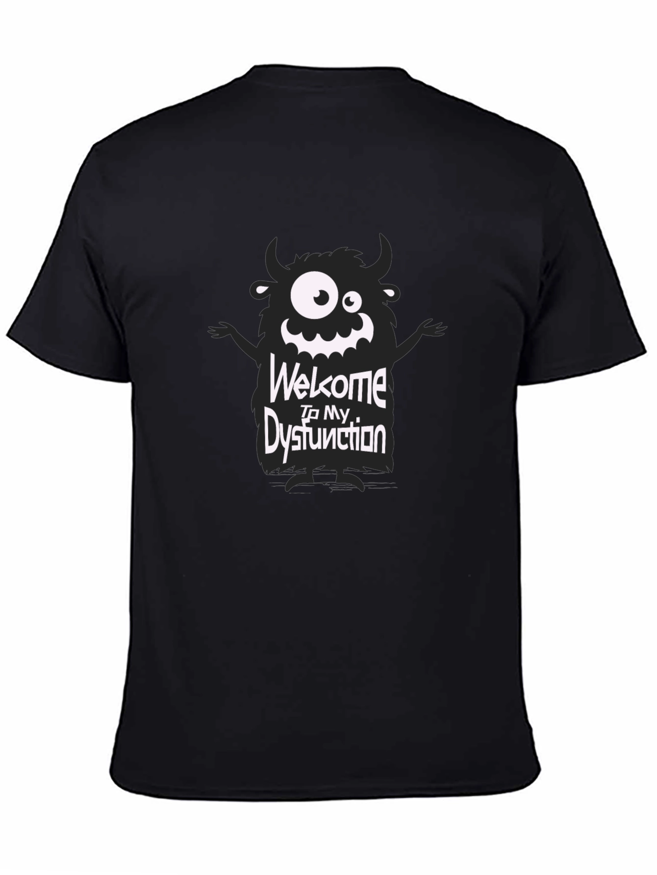 Welcome to My Dysfunction T-Shirt