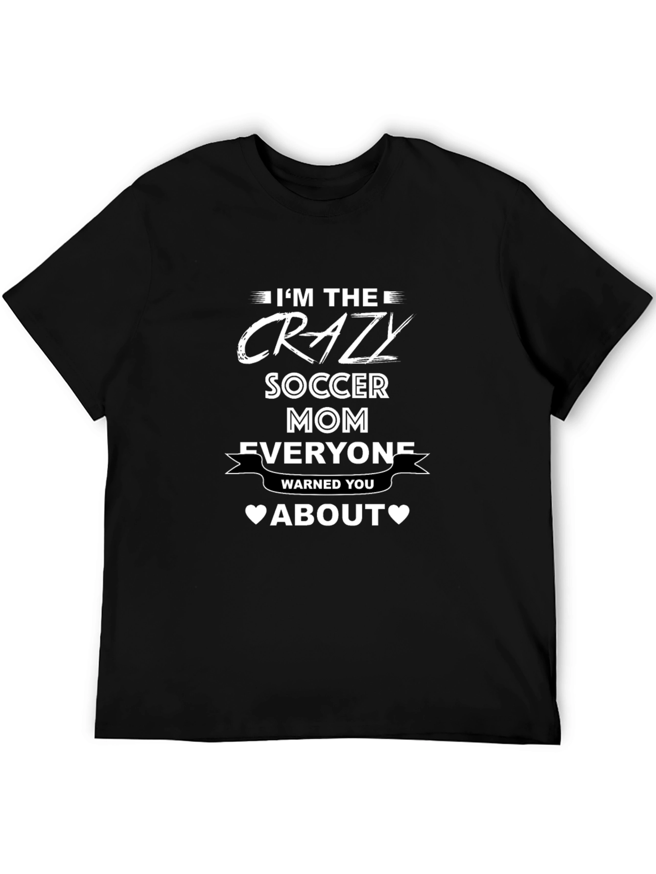 Crazy Soccer Mom T-Shirt - Funny Graphic Tee