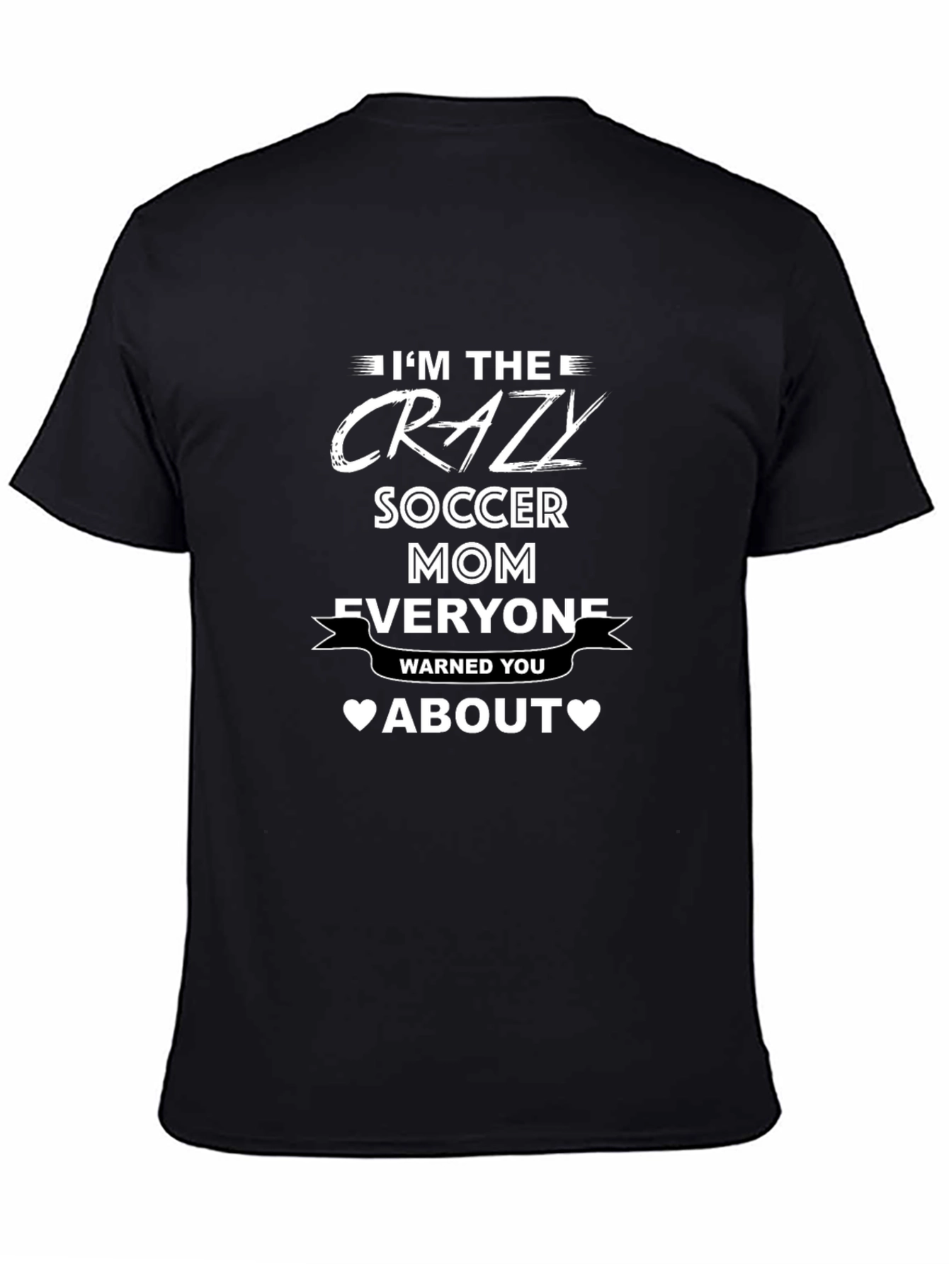Crazy Soccer Mom T-Shirt - Funny Graphic Tee