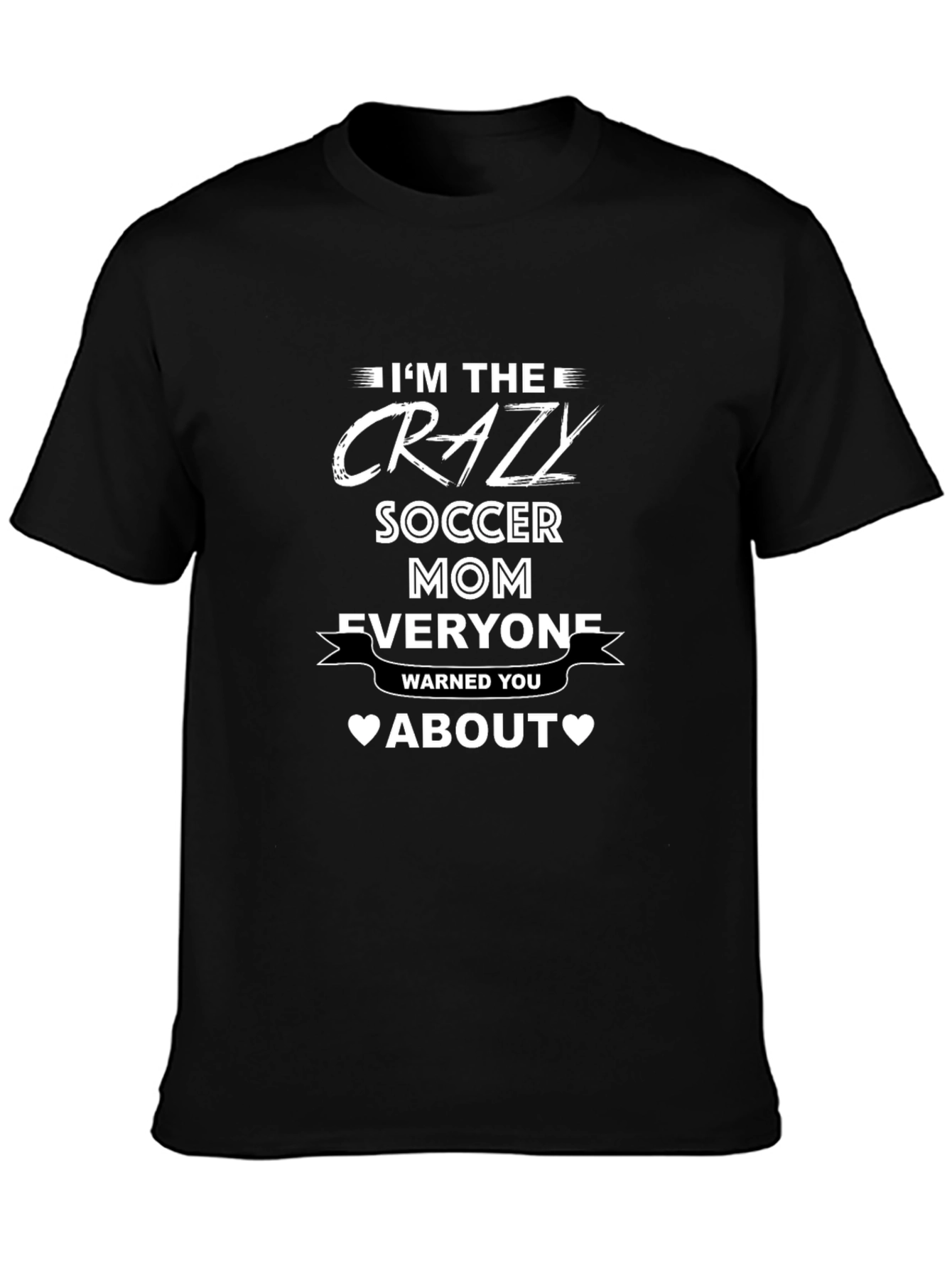 Crazy Soccer Mom T-Shirt - Funny Graphic Tee