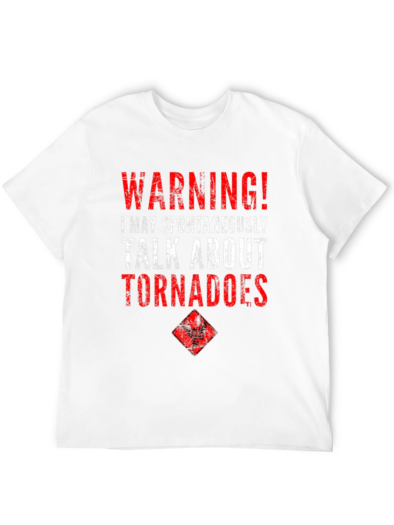 Warning Tornadoes T-Shirt - Weather Enthusiast