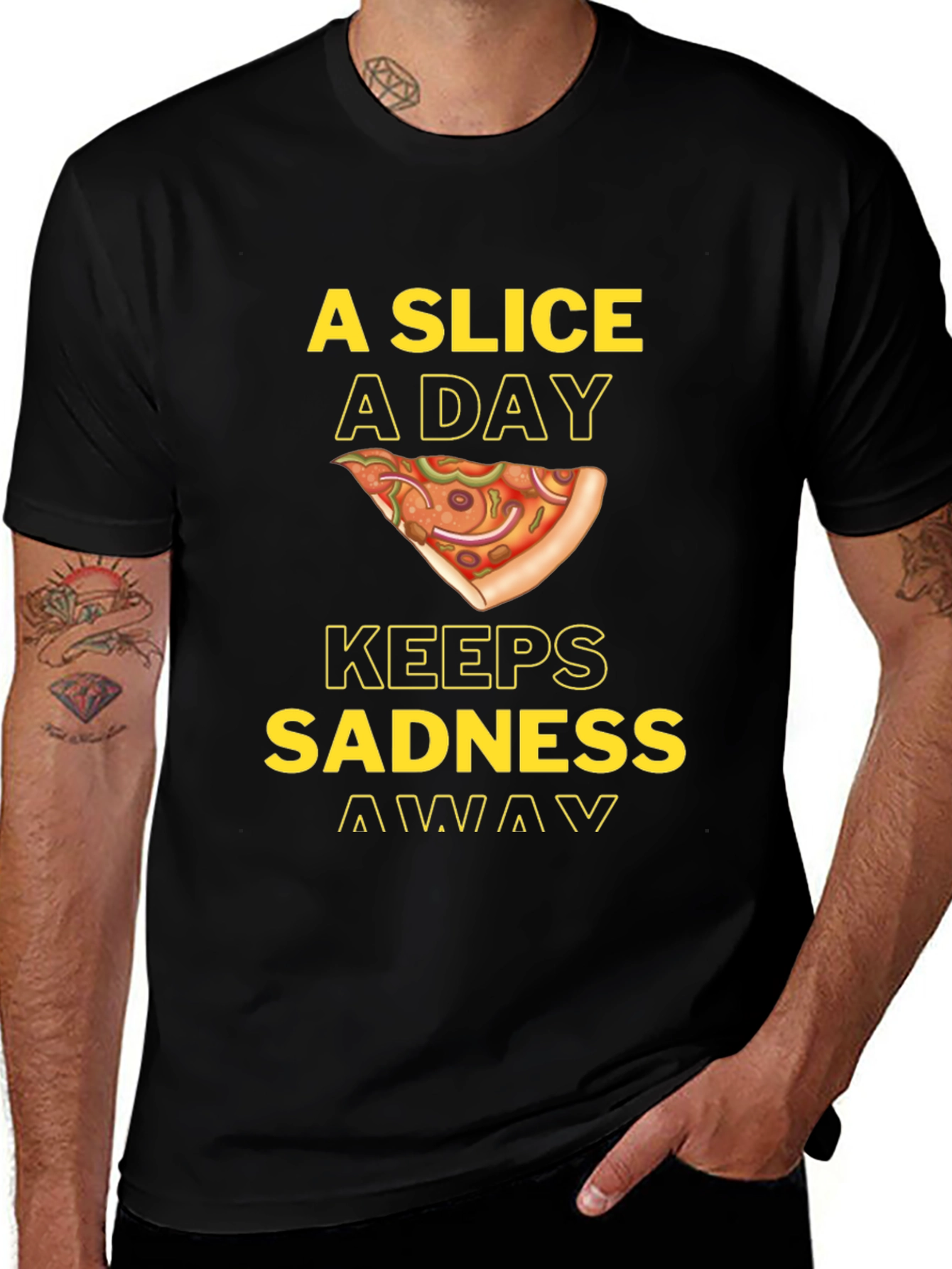 Pizza Slice A Day Keeps Sadness Away T-Shirt