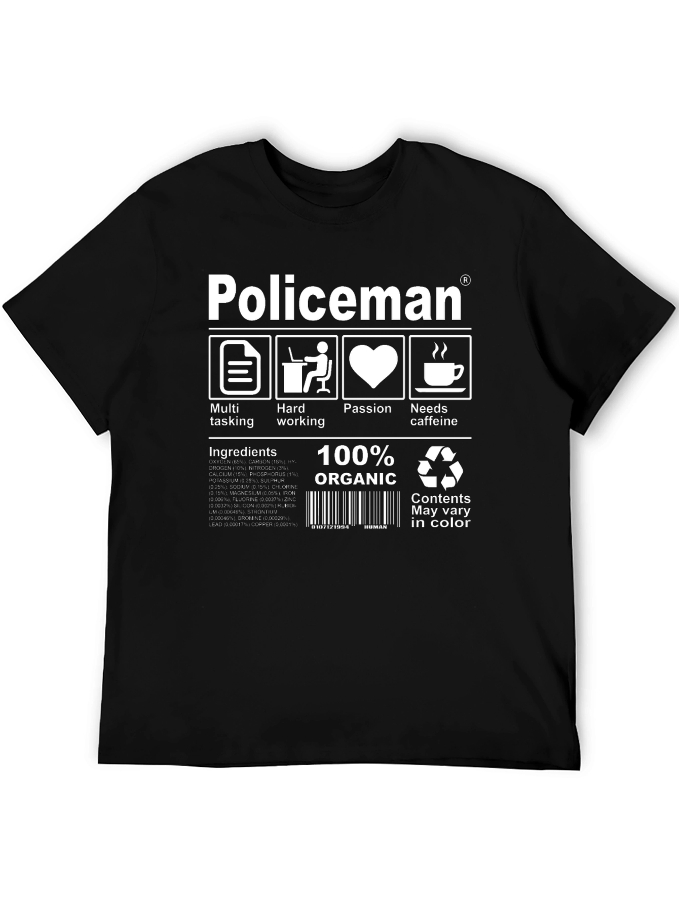 Policeman Ingredient T-Shirt: Multi-Tasking & Passion!