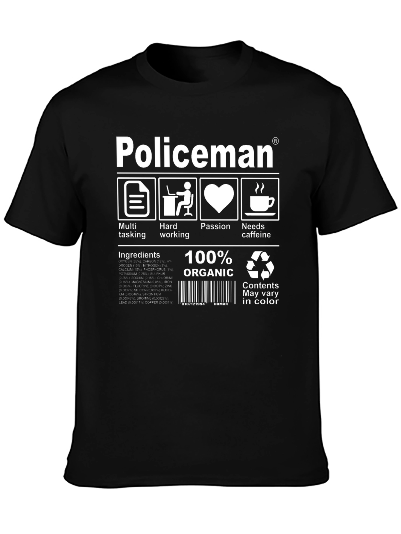 Policeman Ingredient T-Shirt: Multi-Tasking & Passion!