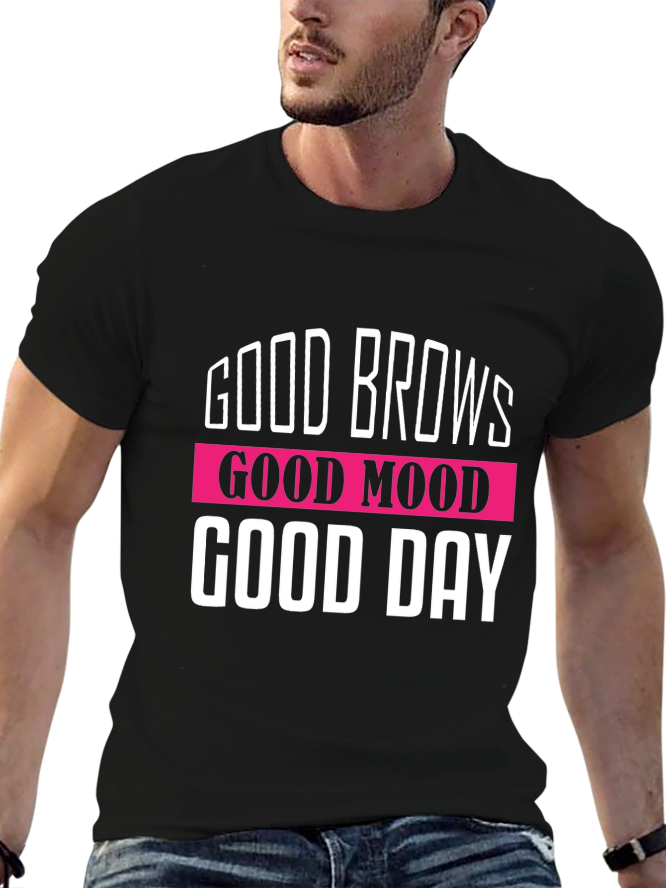 Good Brows Good Mood Good Day Graphic T-Shirt