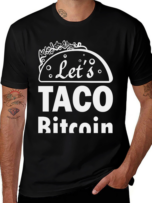 Lets Taco Bitcoin - Funny Crypto T-Shirt
