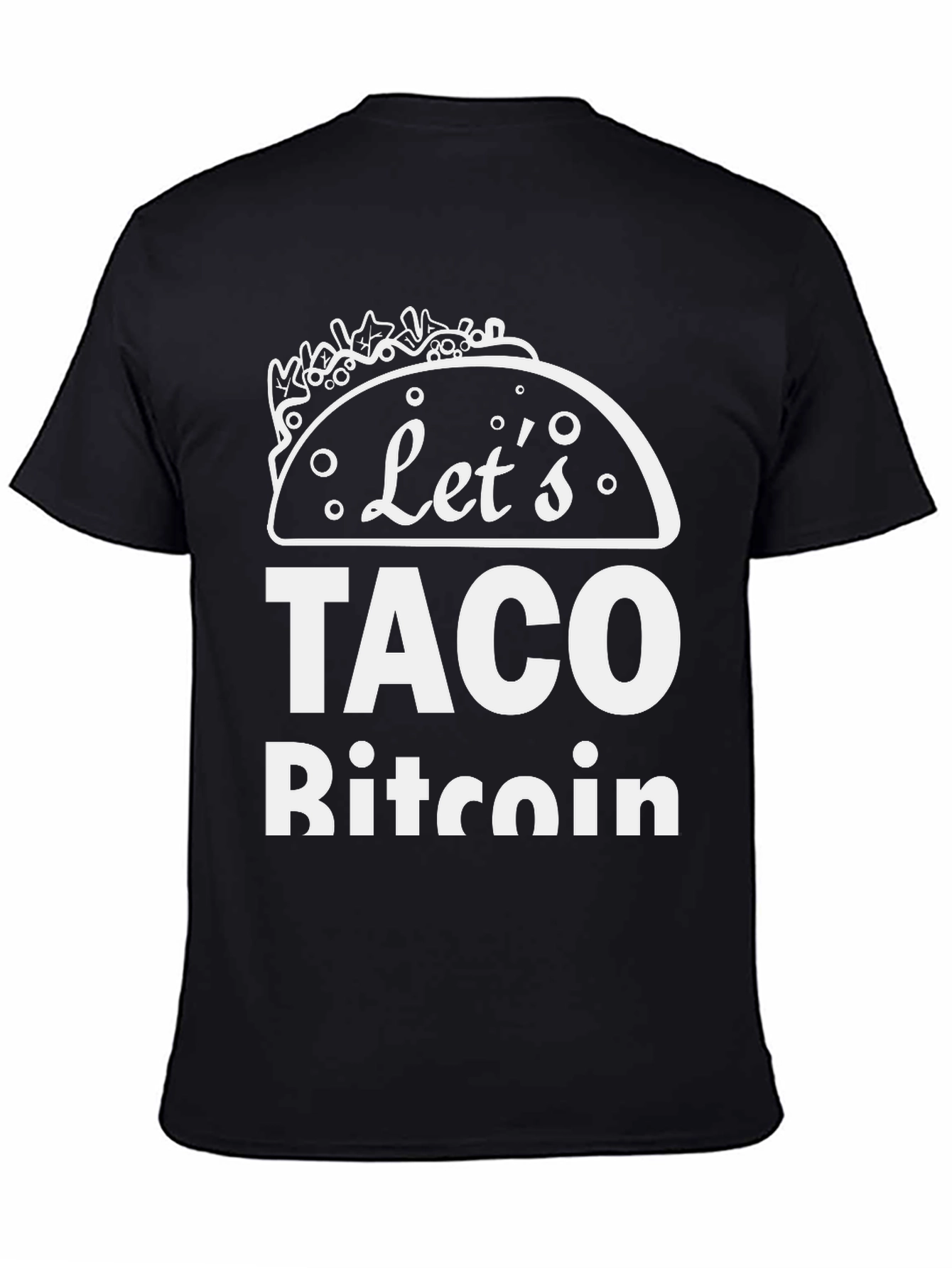 Lets Taco Bitcoin - Funny Crypto T-Shirt