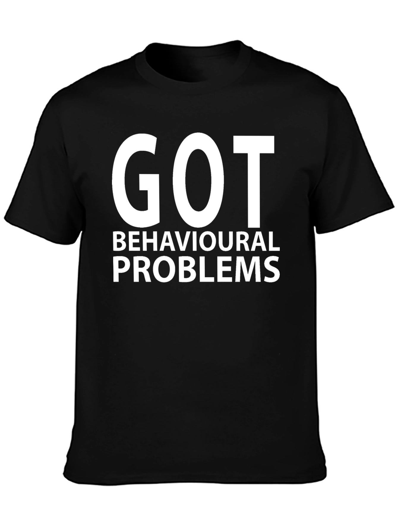 GOT Behavioural Problems Black T-Shirt