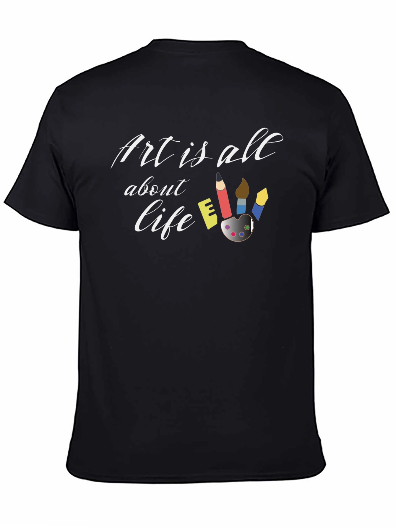 Art is All About Life Graphic T-Shirt