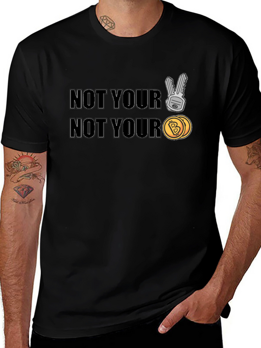 Not Your Keys Not Your Coins Crypto T-Shirt