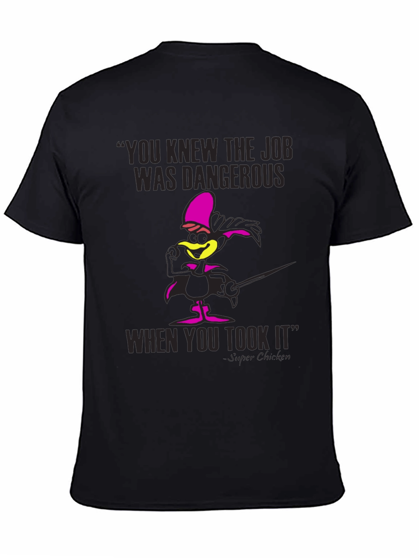 Super Chicken T-Shirt Dangerous Job Funny Cartoon Tee
