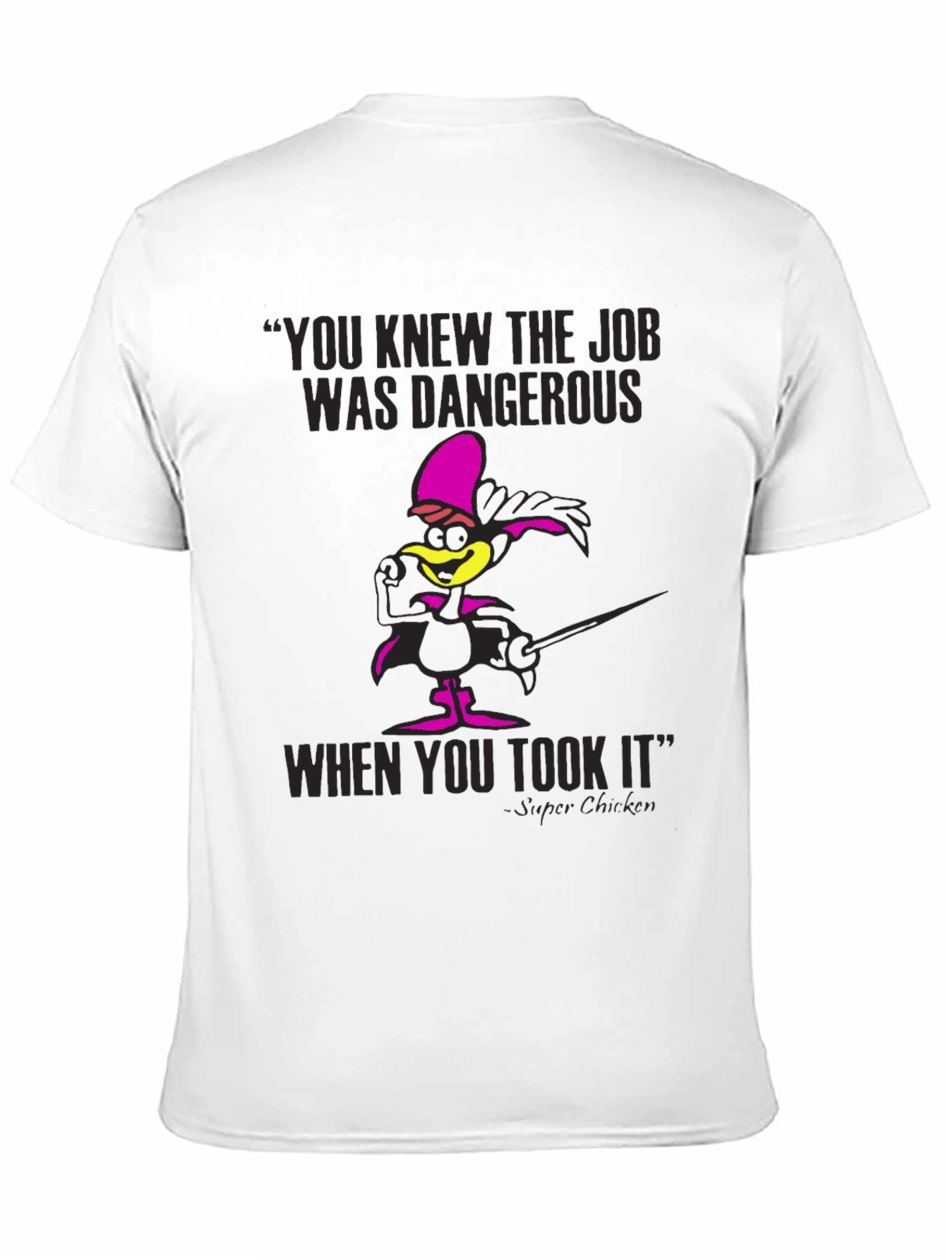 Super Chicken T-Shirt Dangerous Job Funny Cartoon Tee