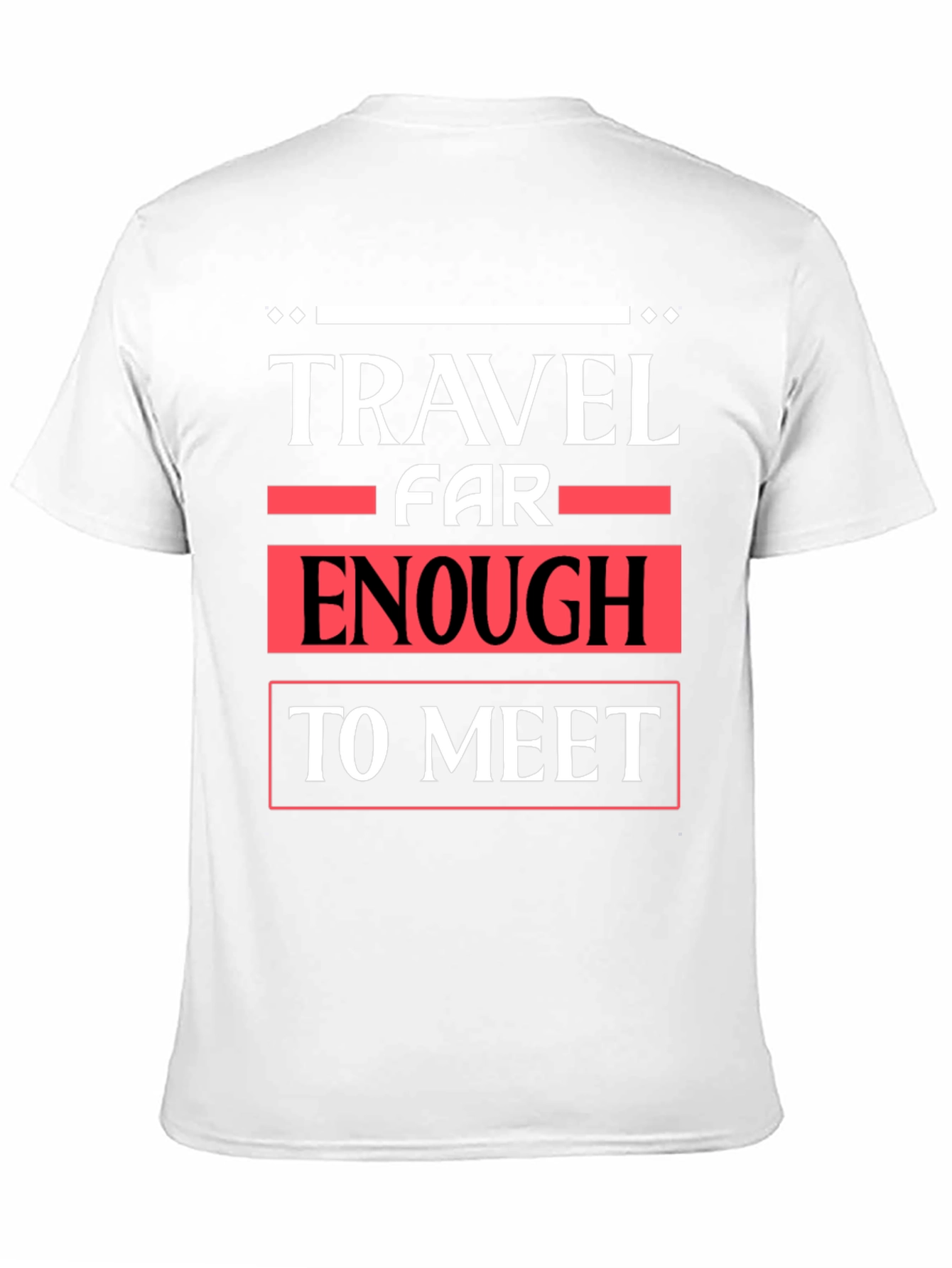 Travel Enough T-Shirt: Adventure Awaits