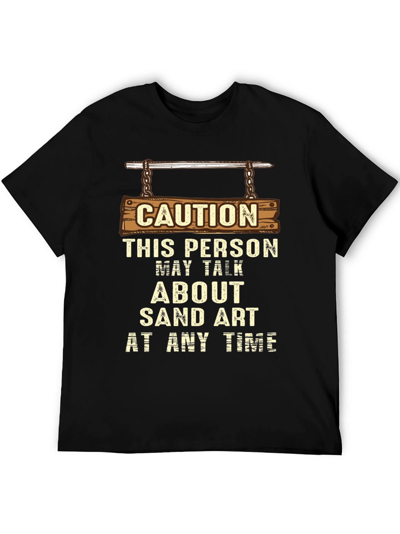 Caution Sand Art Talker T-Shirt