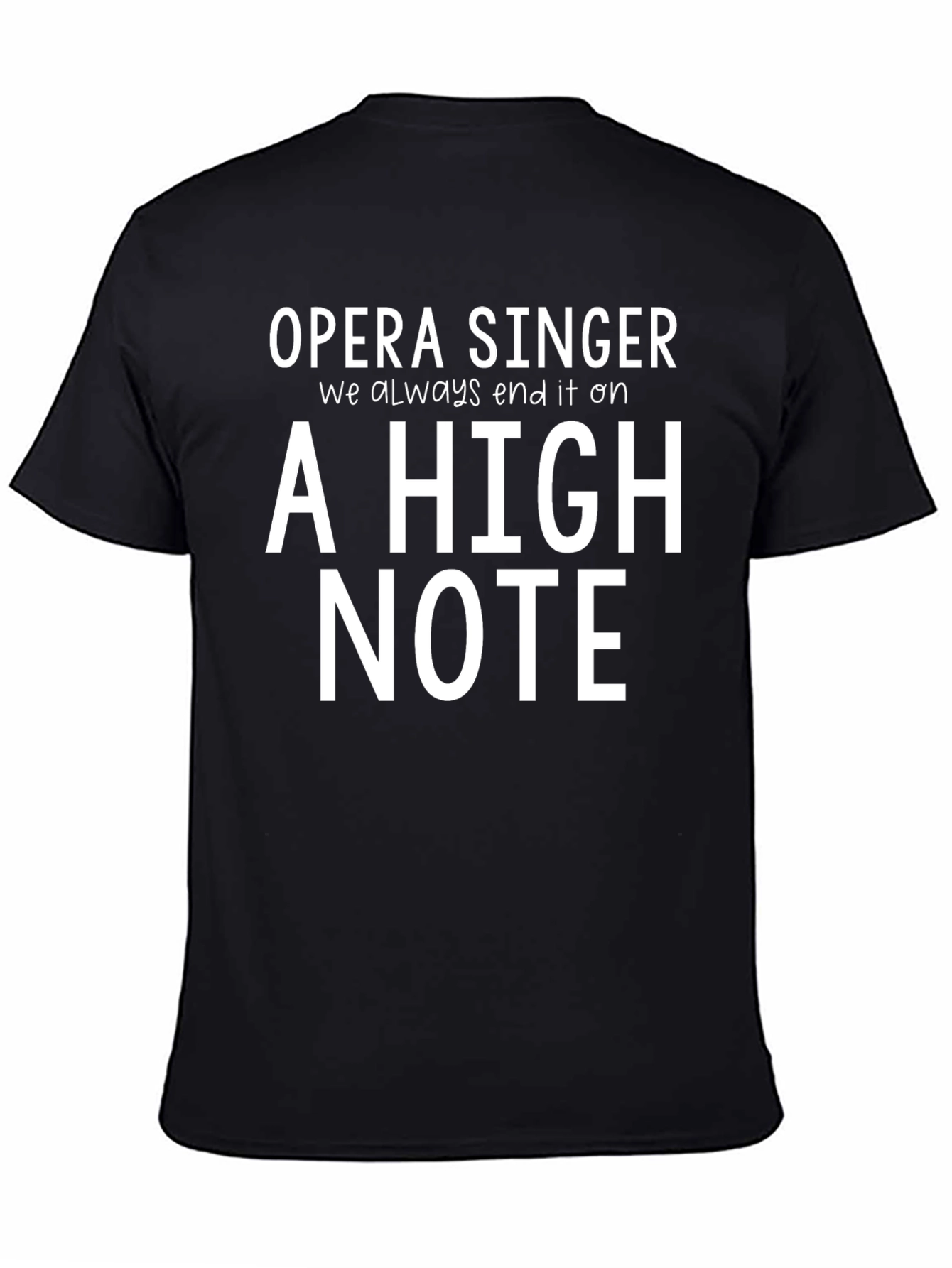 Opera Singer High Note Black T-Shirt