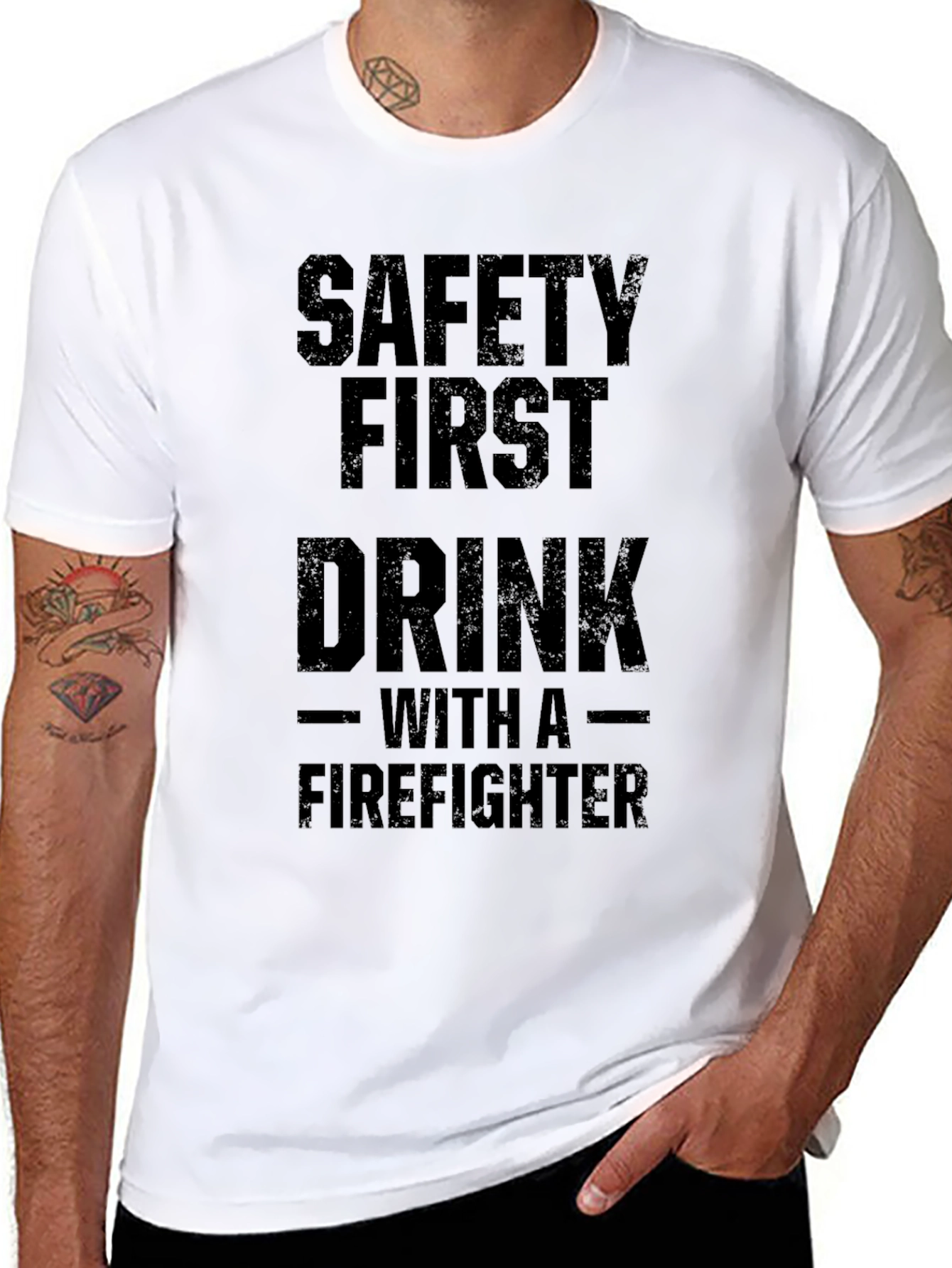 Safety First Drink With a Firefighter T-Shirt