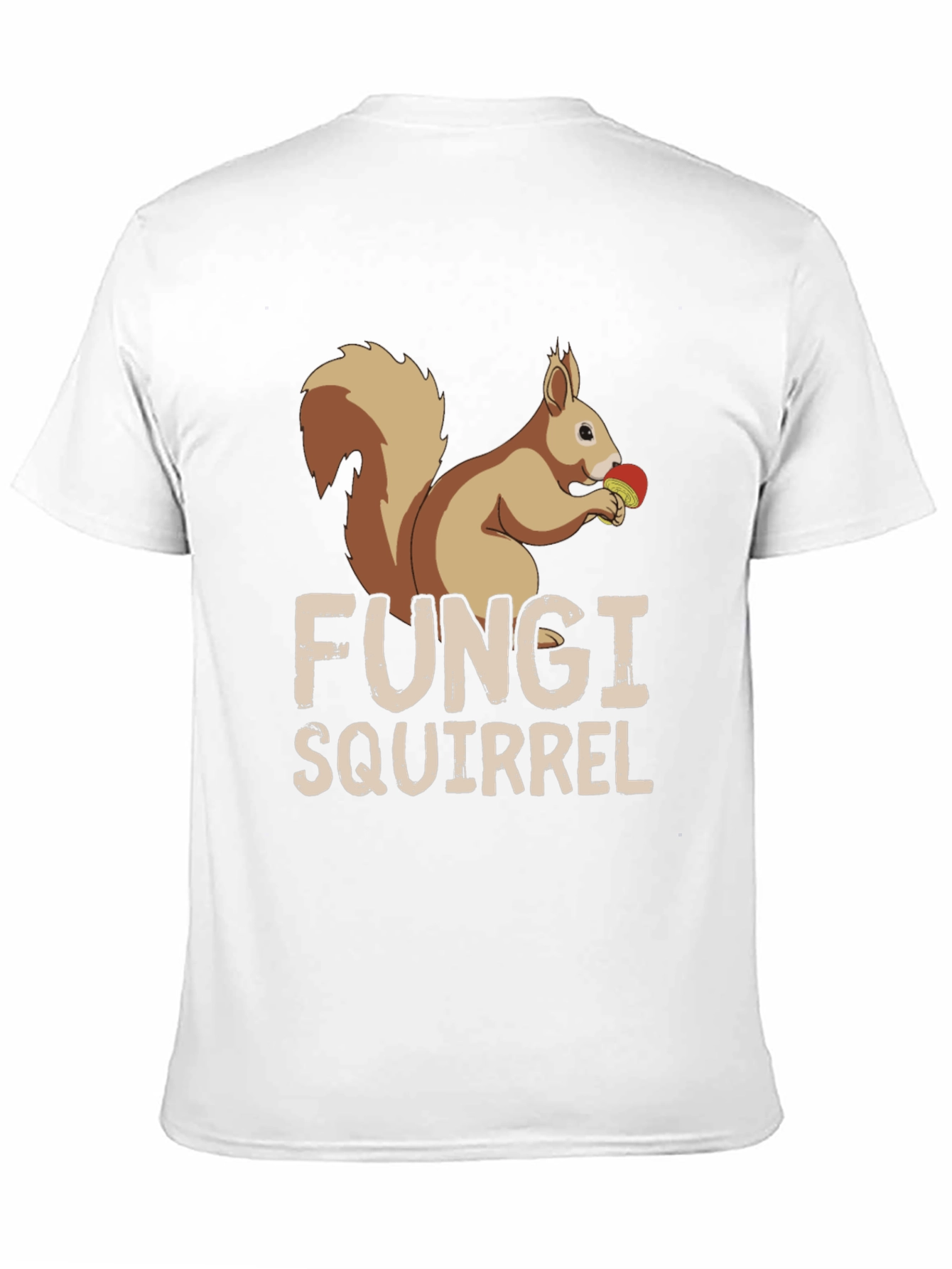Fungi Squirrel Graphic Tee - Unique Humor T-Shirt