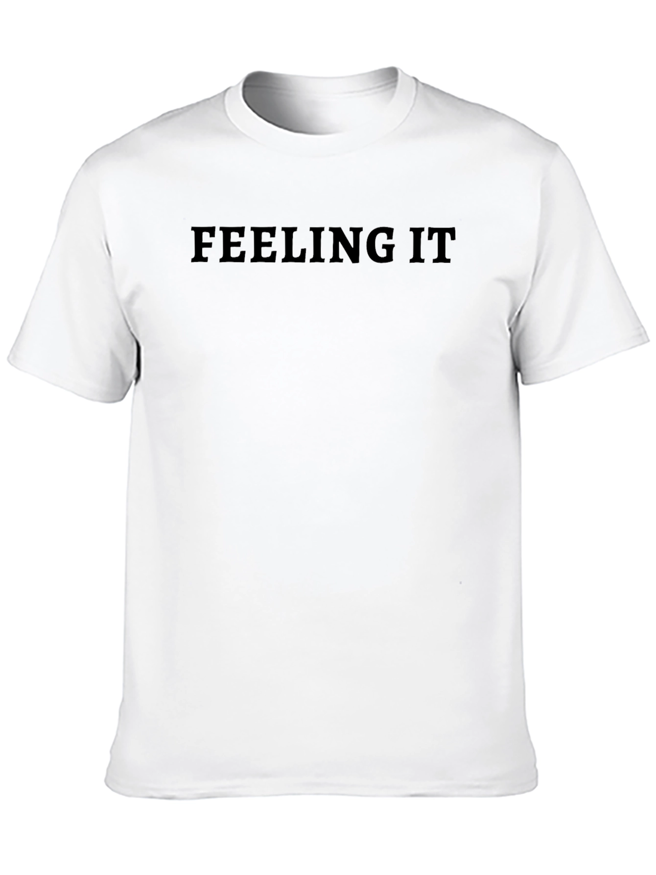 Feeling It Black T-Shirt - Soft & Stylish