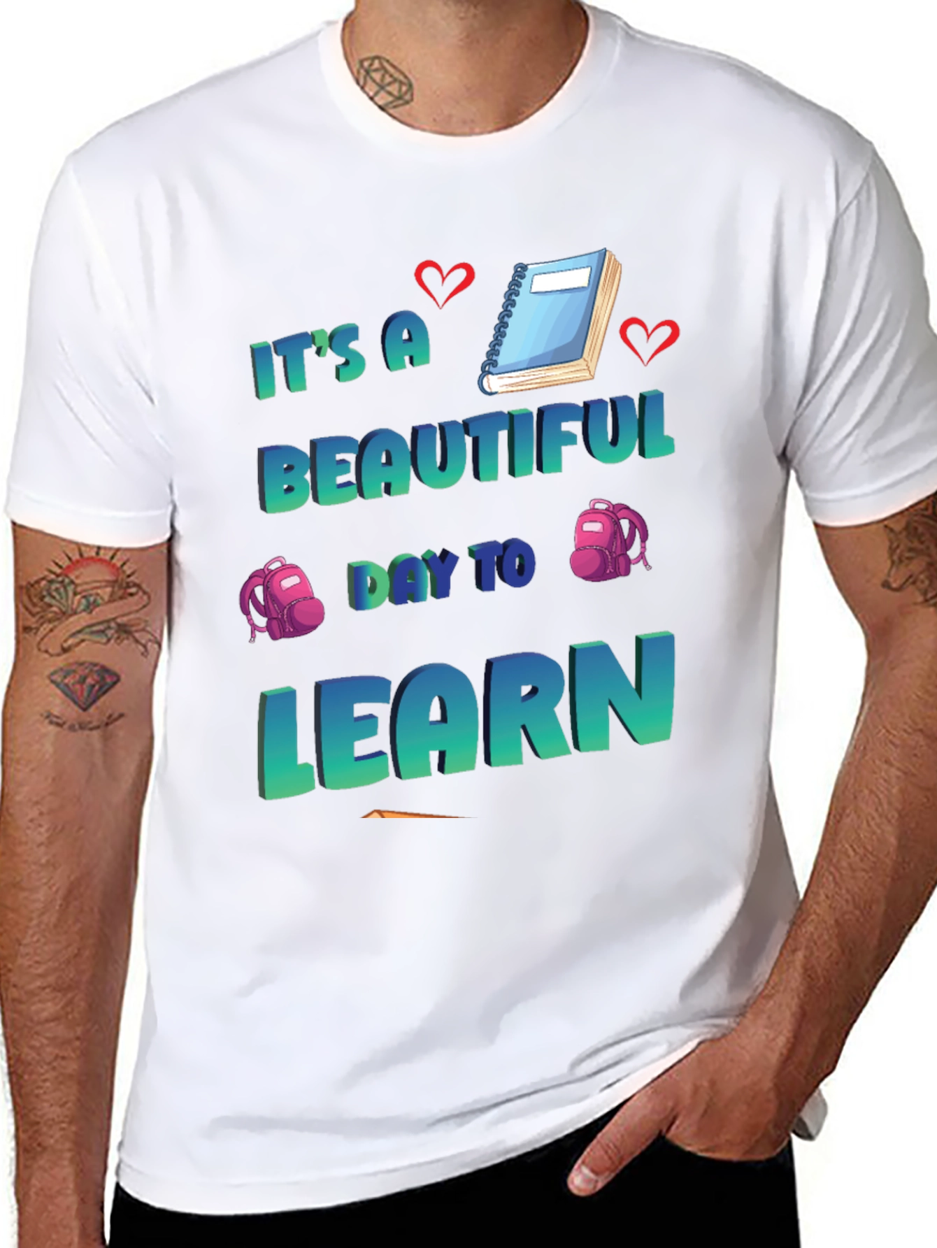 Its a Beautiful Day to Learn T-Shirt