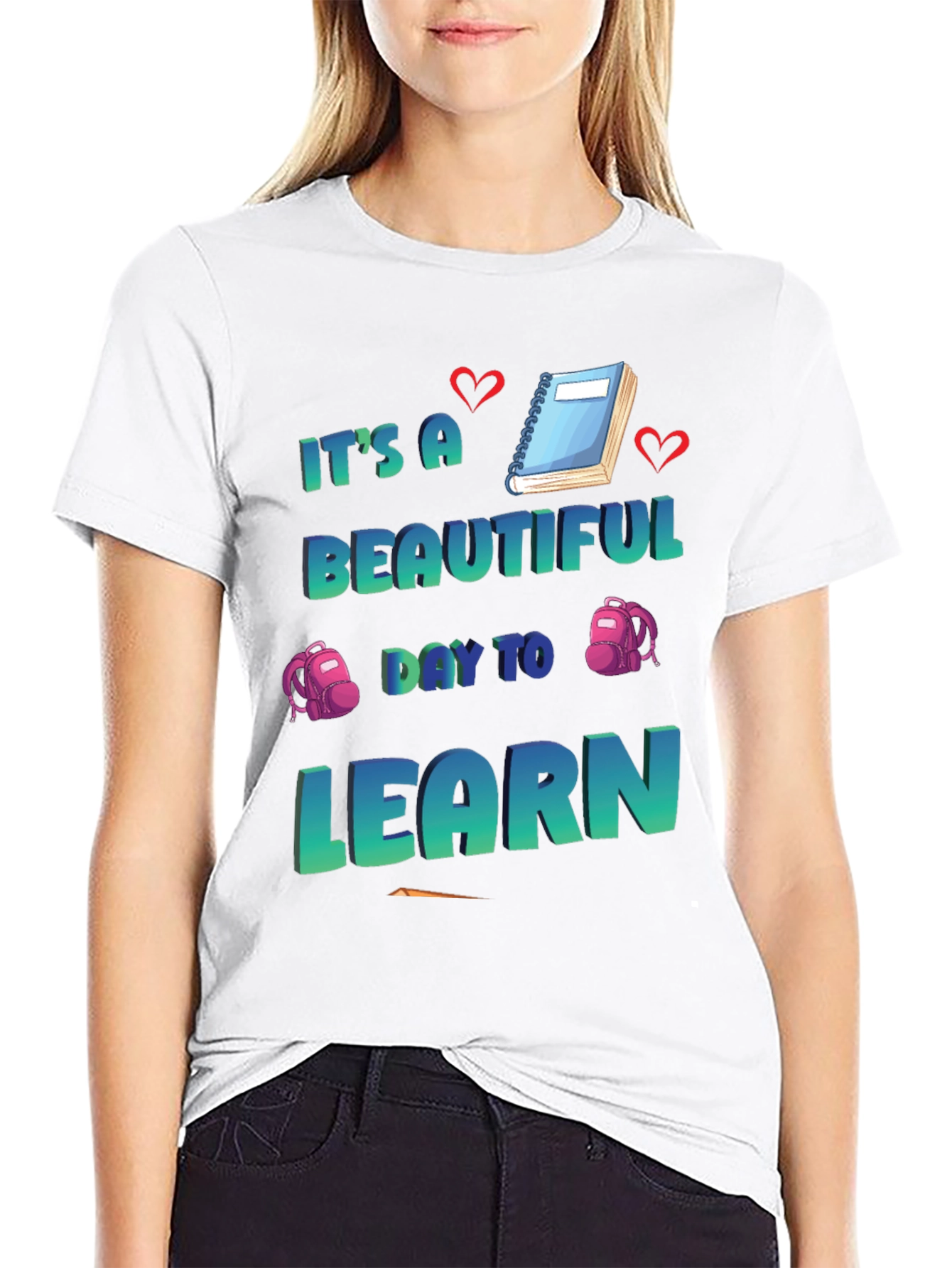 Its a Beautiful Day to Learn T-Shirt