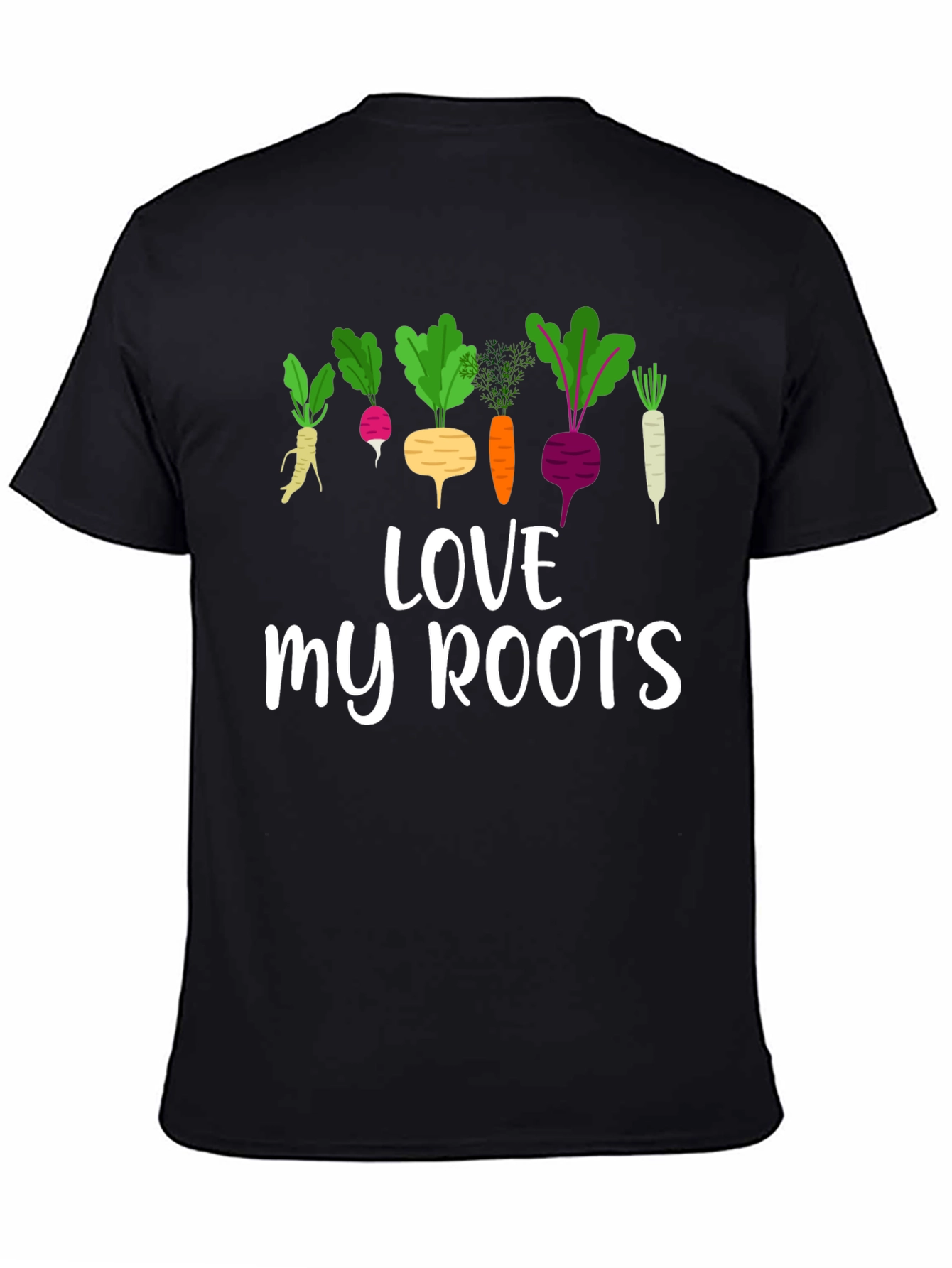 Love My Roots T-Shirt - Vegetable Garden Tee