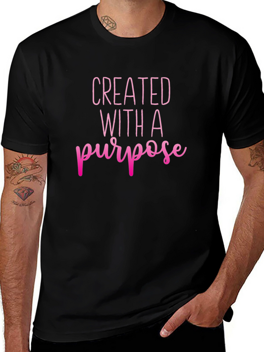 Created With A Purpose T-Shirt