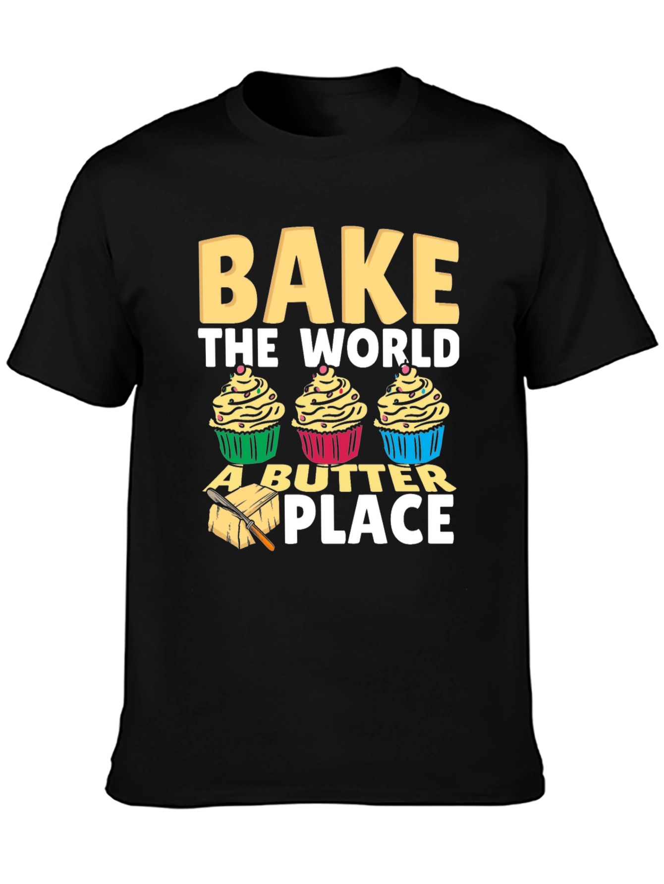 Bake the World T-Shirt