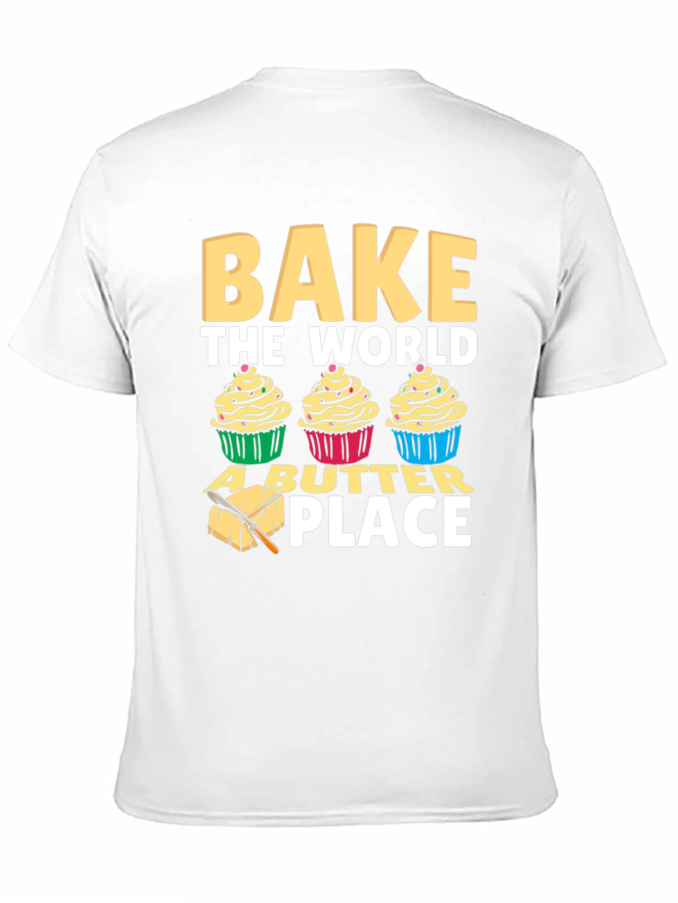 Bake the World T-Shirt