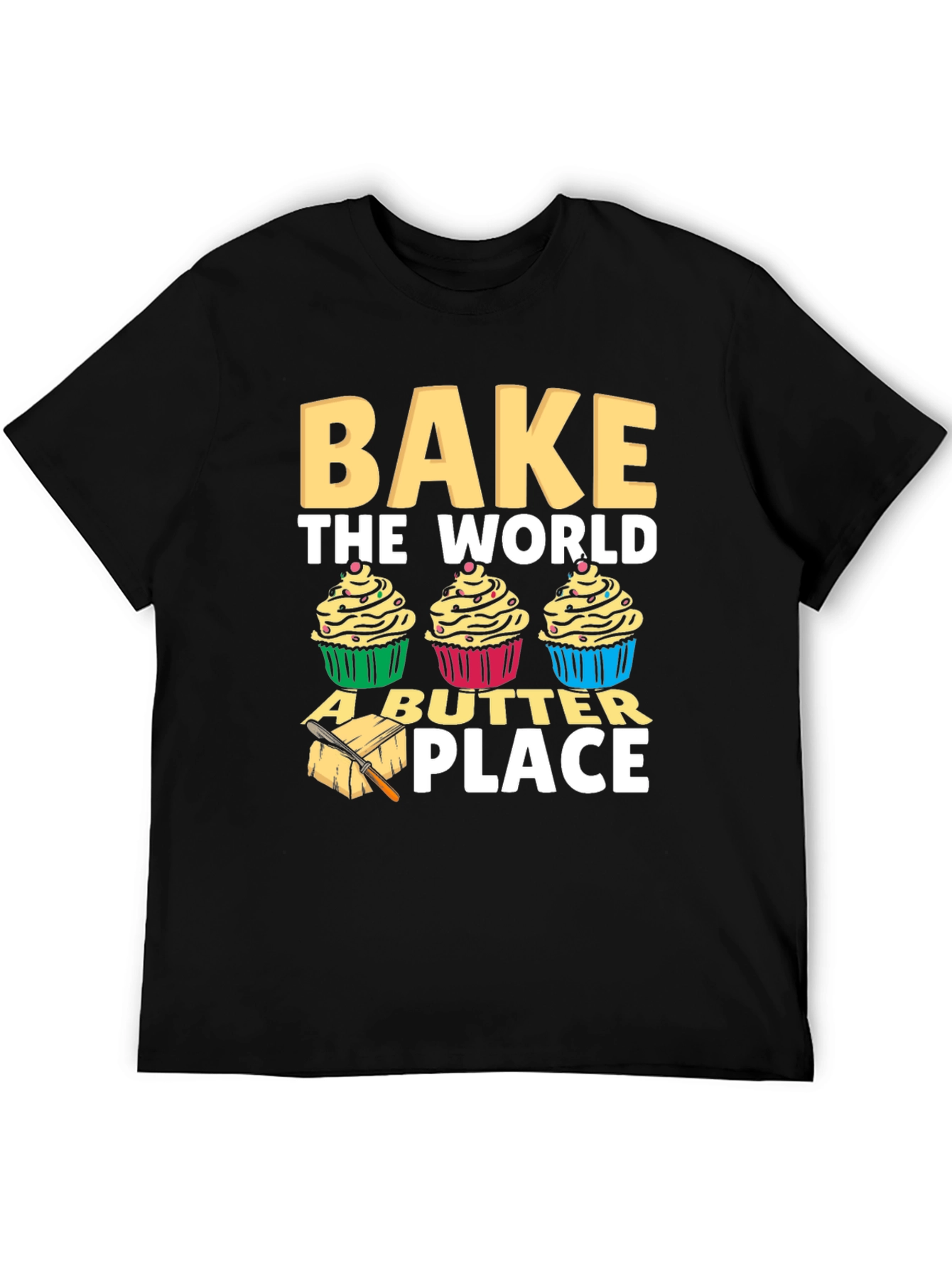 Bake the World T-Shirt