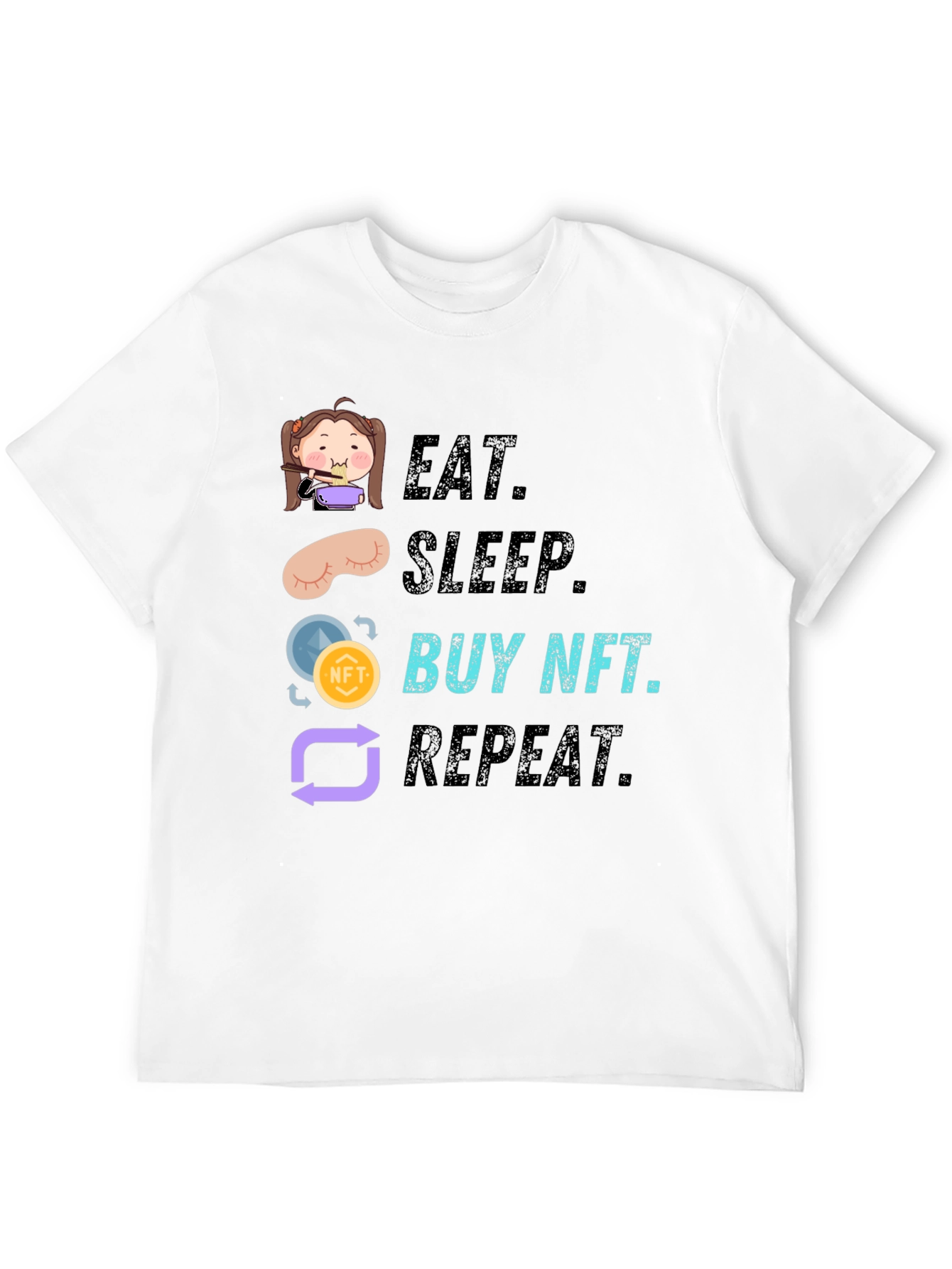 Eat Sleep Buy NFT Repeat Graphic Tee
