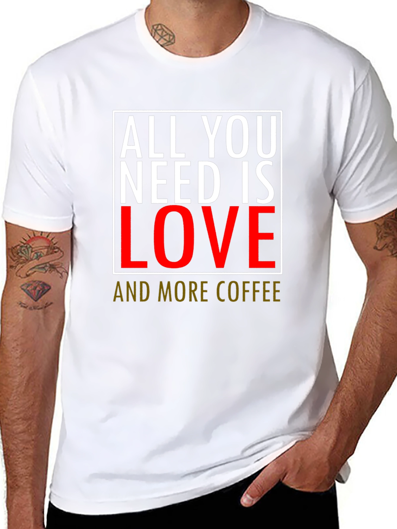 All You Need Is Love & Coffee T-Shirt